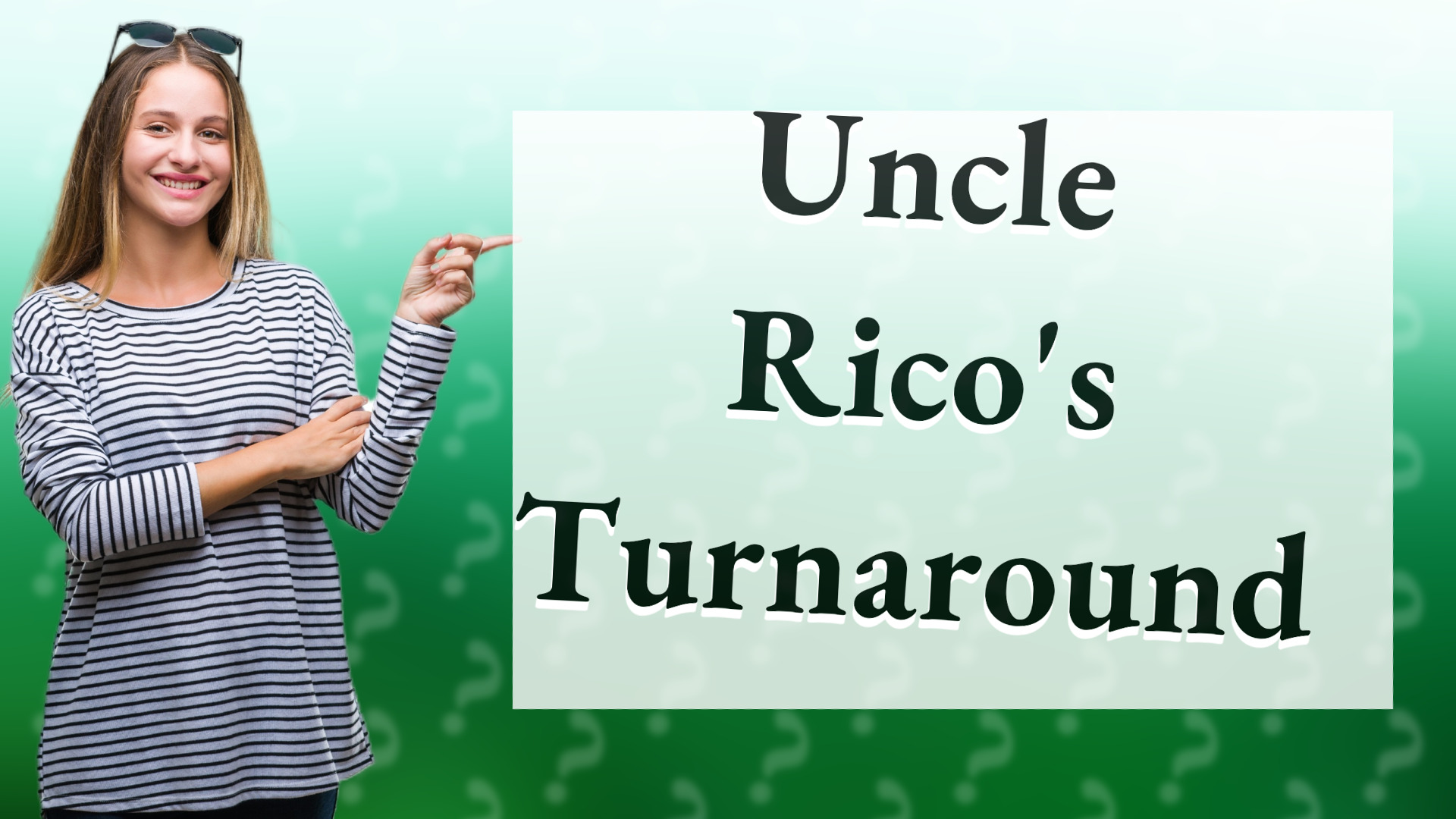 Uncle Rico's Turnaround