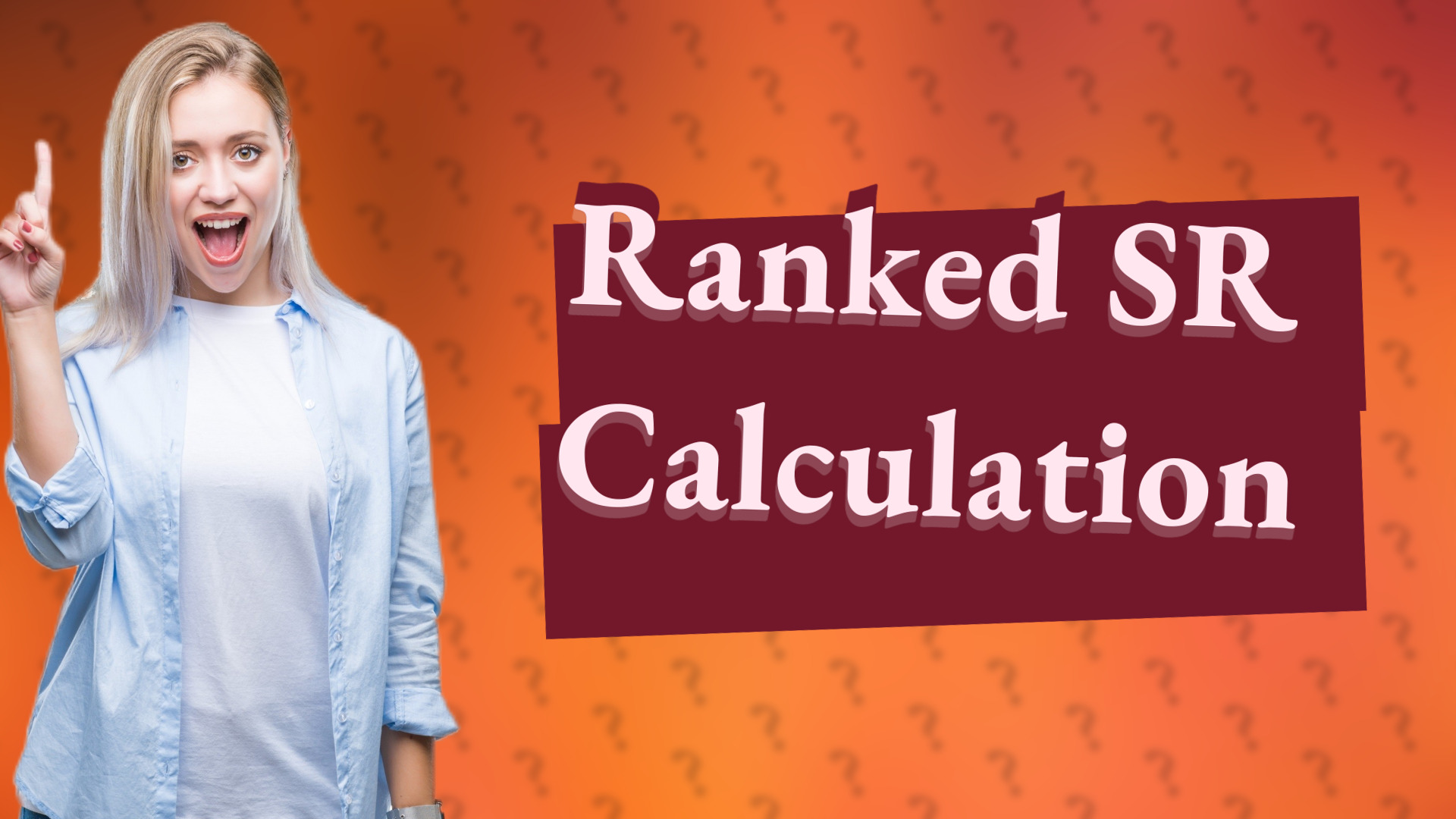 Ranked SR Calculation