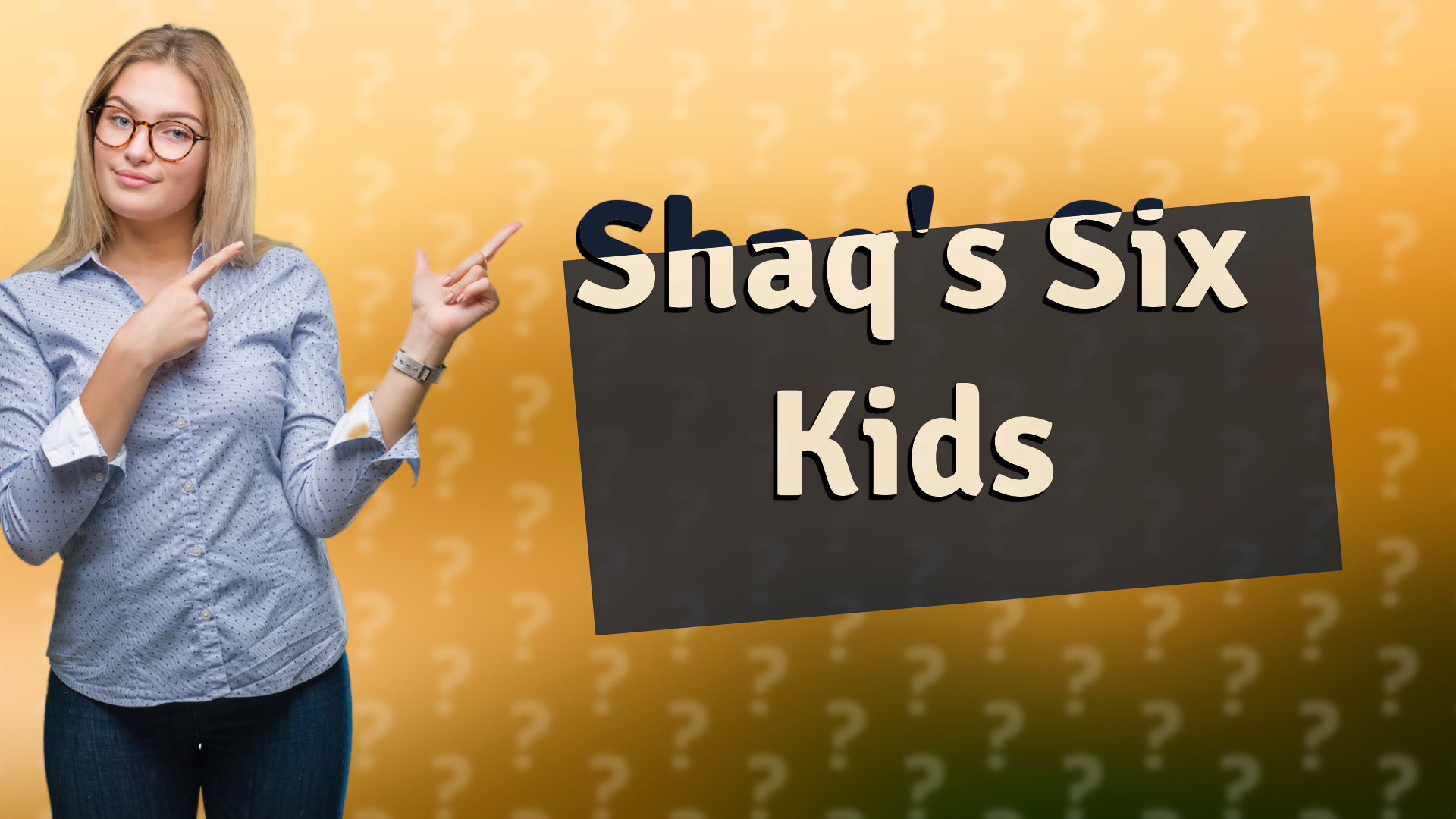 Shaq's Six Kids
