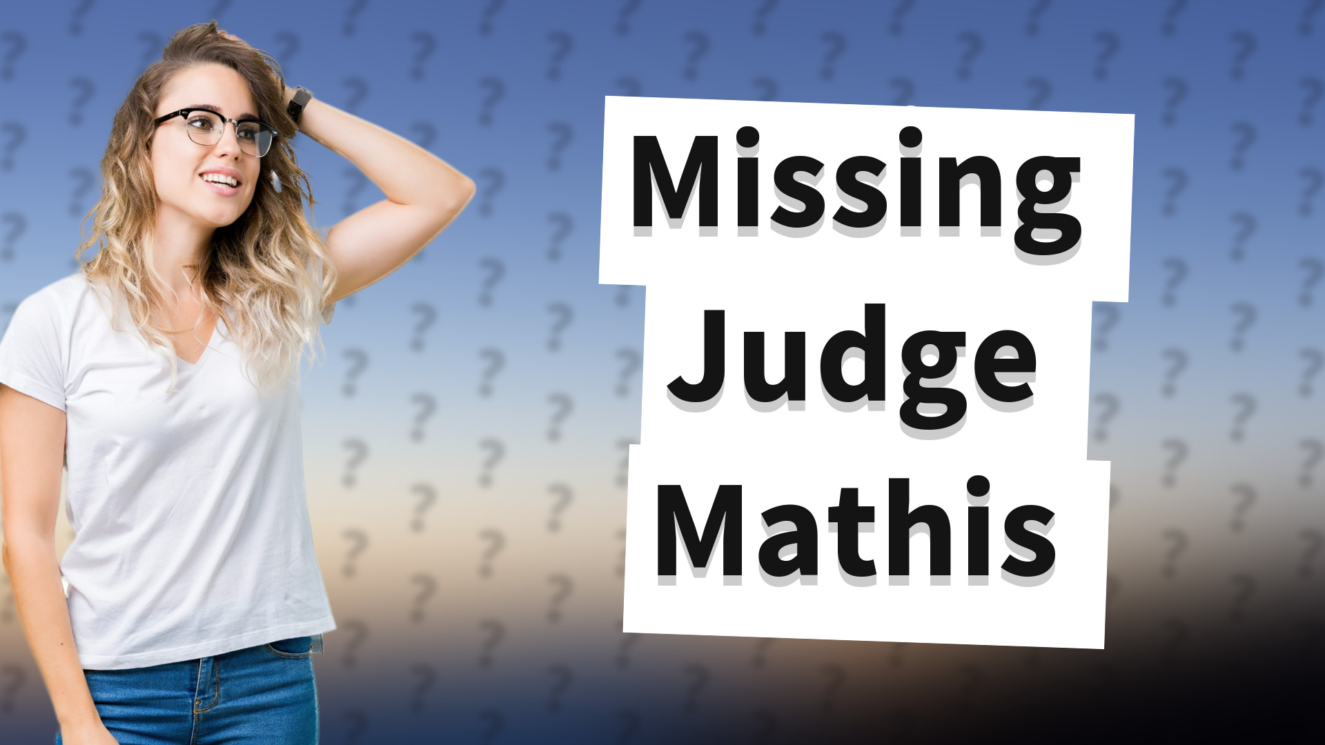 Missing Judge Mathis