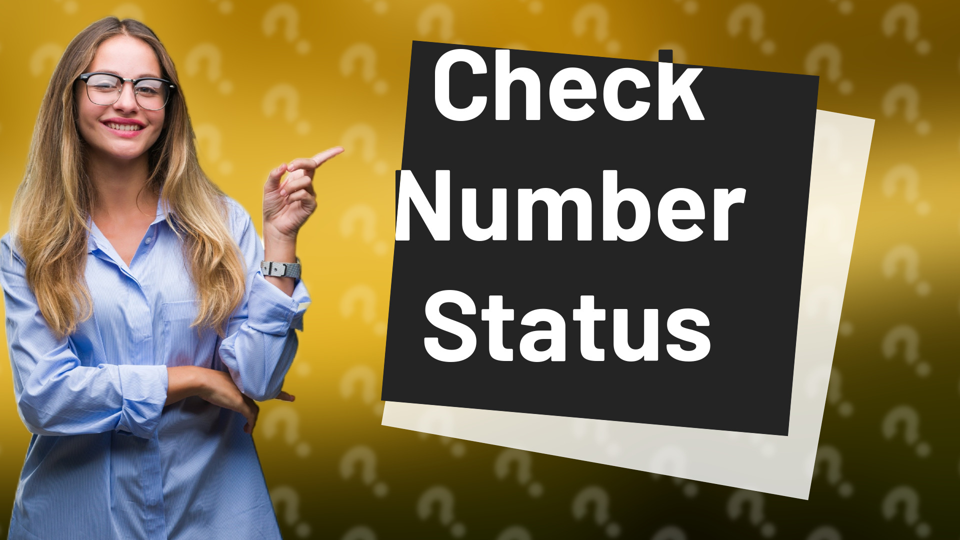 Check Number Status