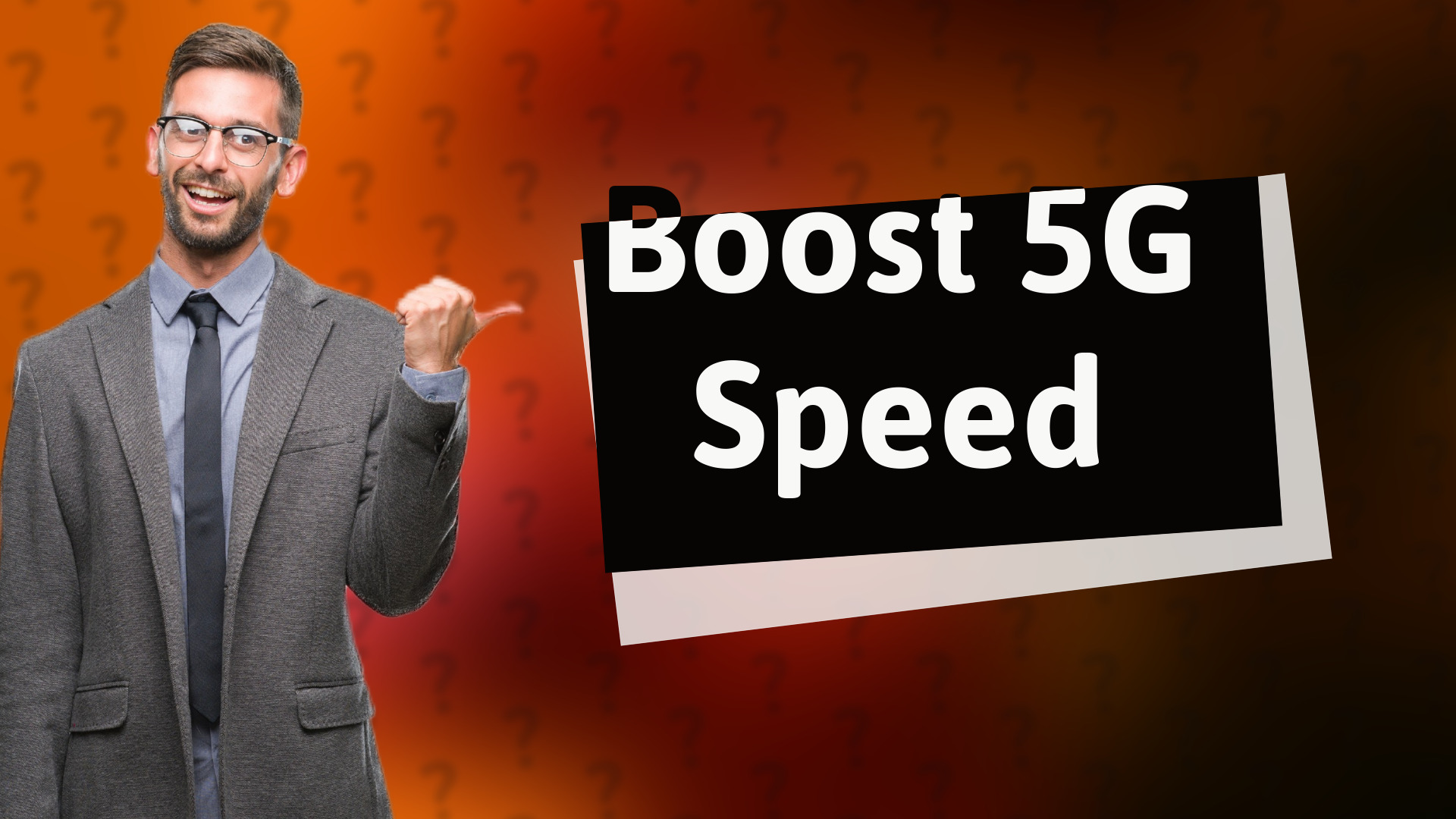 Boost 5G Speed