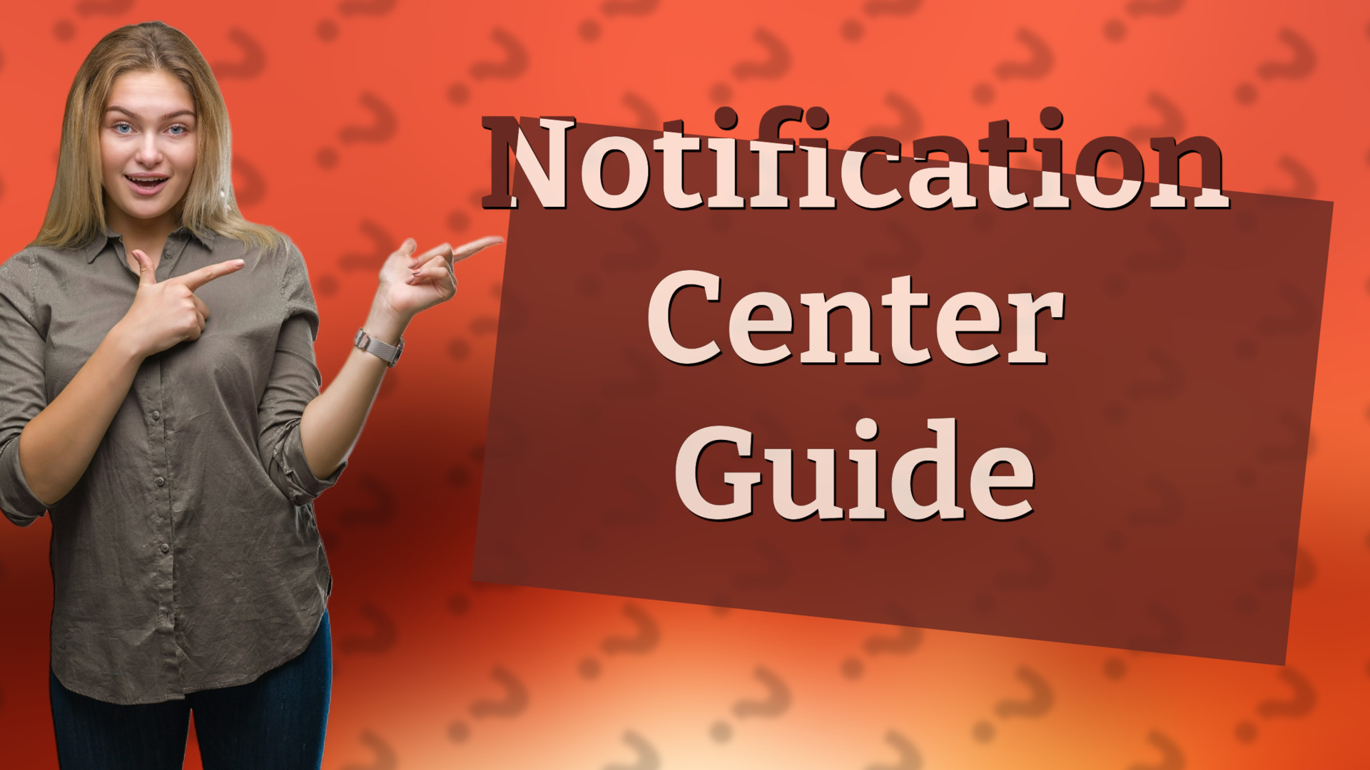 Notification Center Guide
