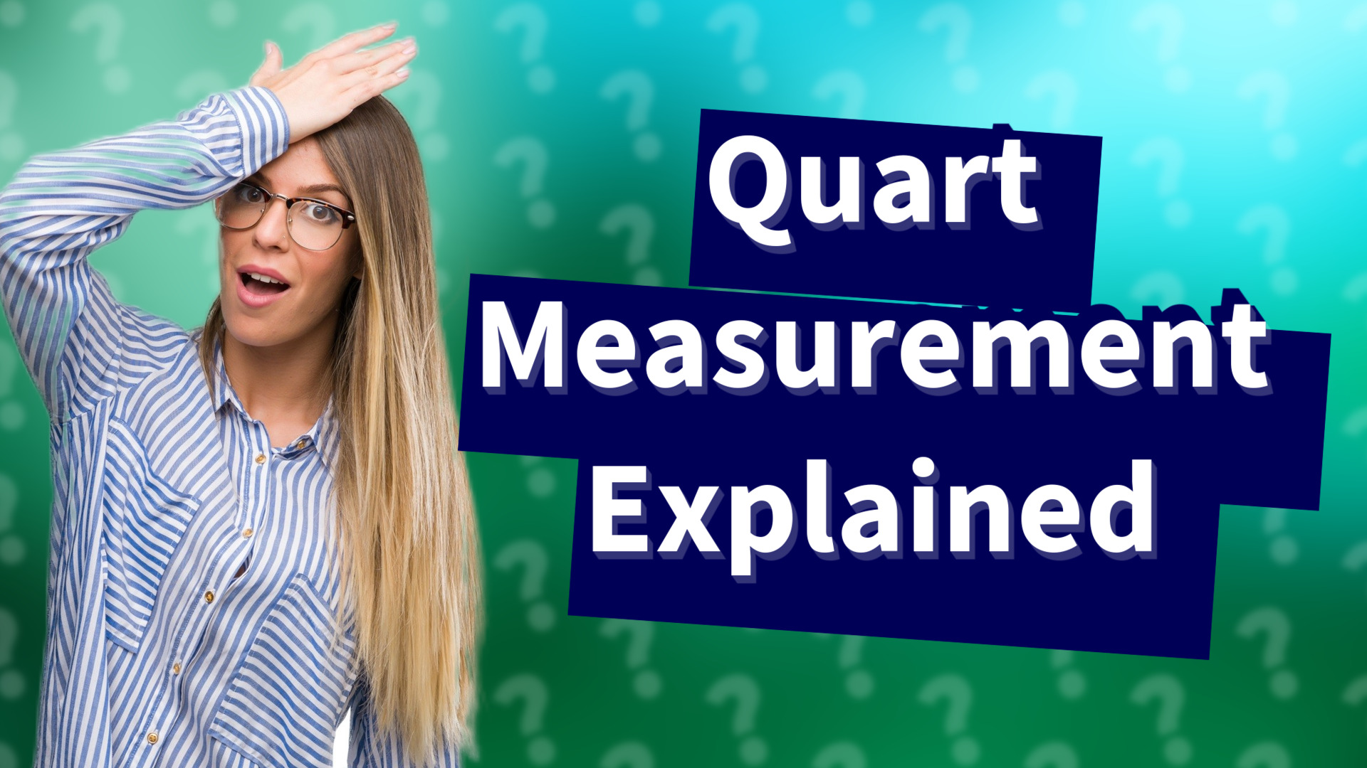 Quart Measurement Explained
