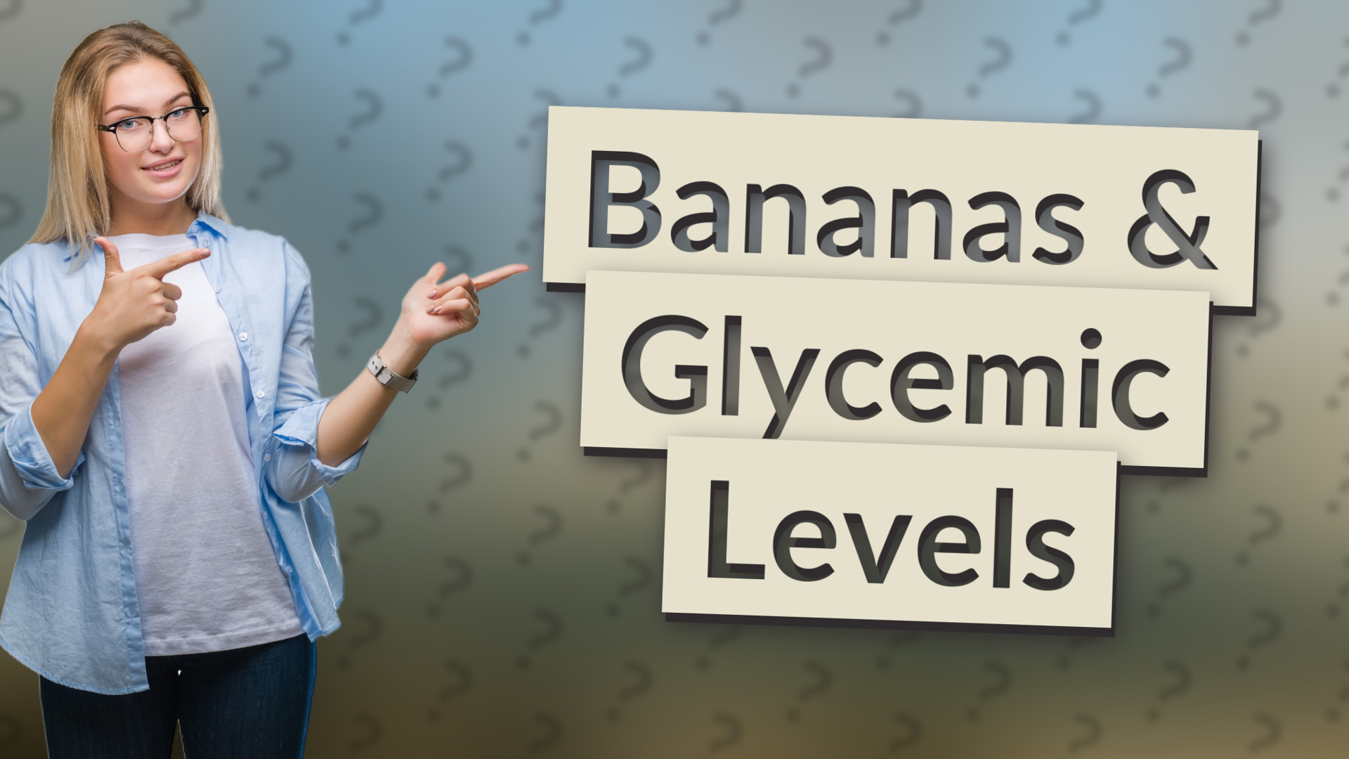 Bananas & Glycemic Levels
