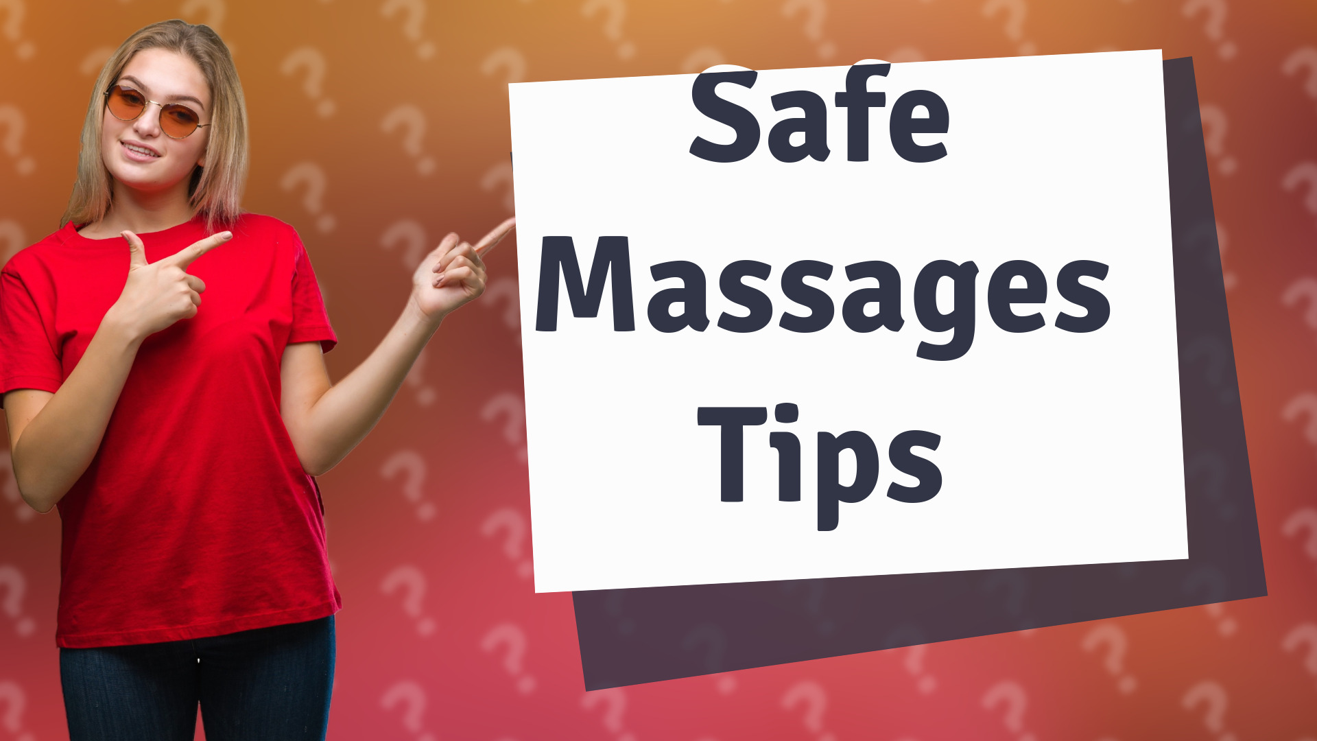 Safe Massages Tips