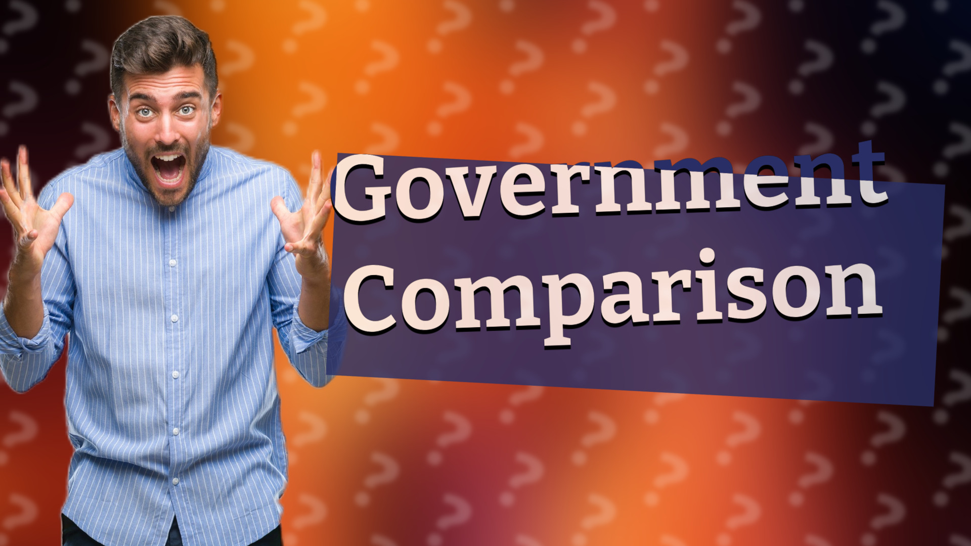 Government Comparison