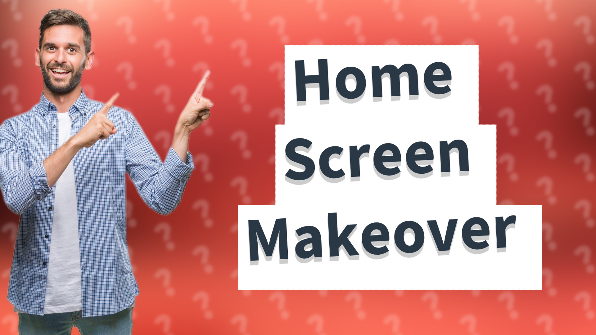 Home Screen Makeover