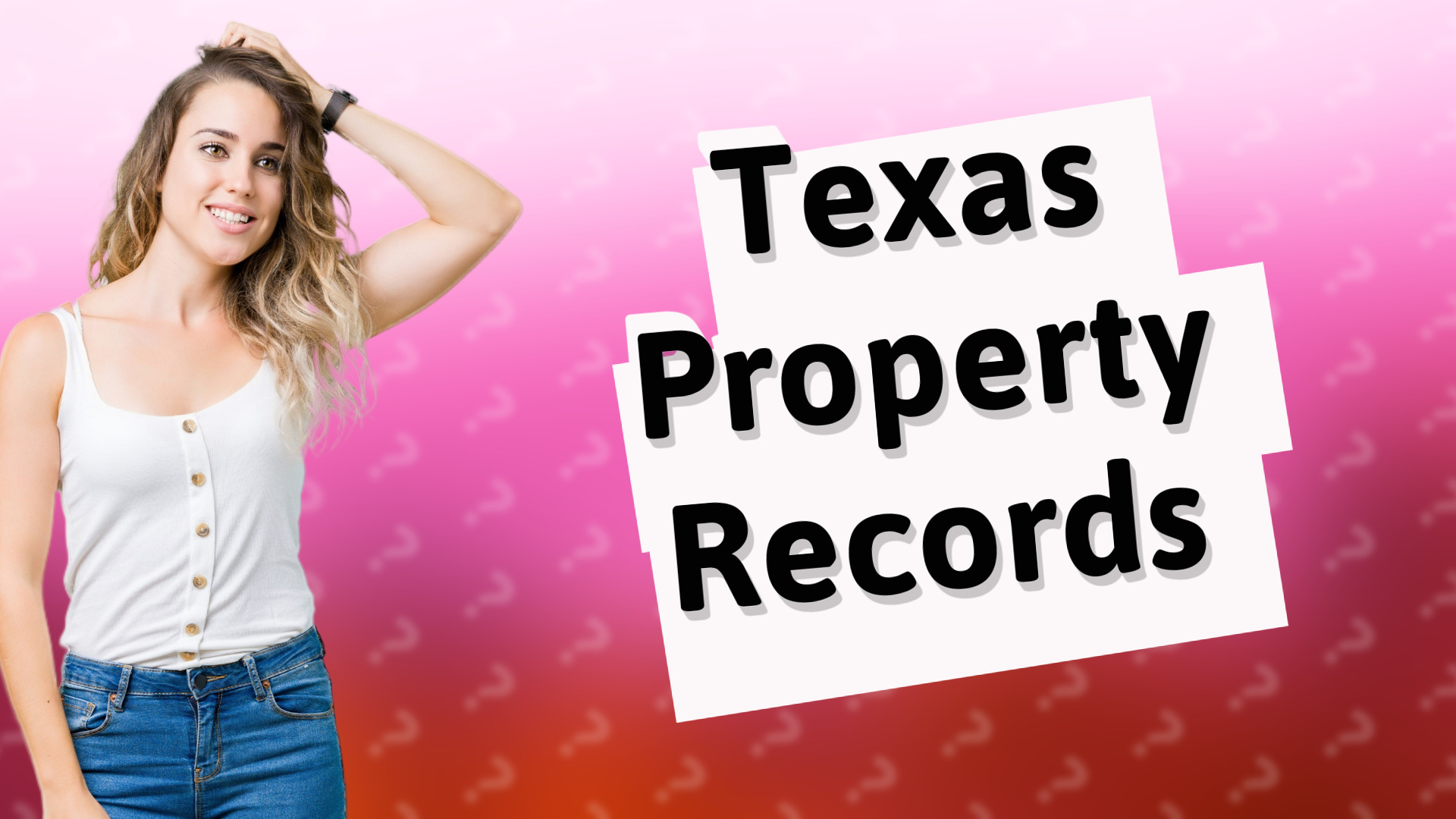 Texas Property Records