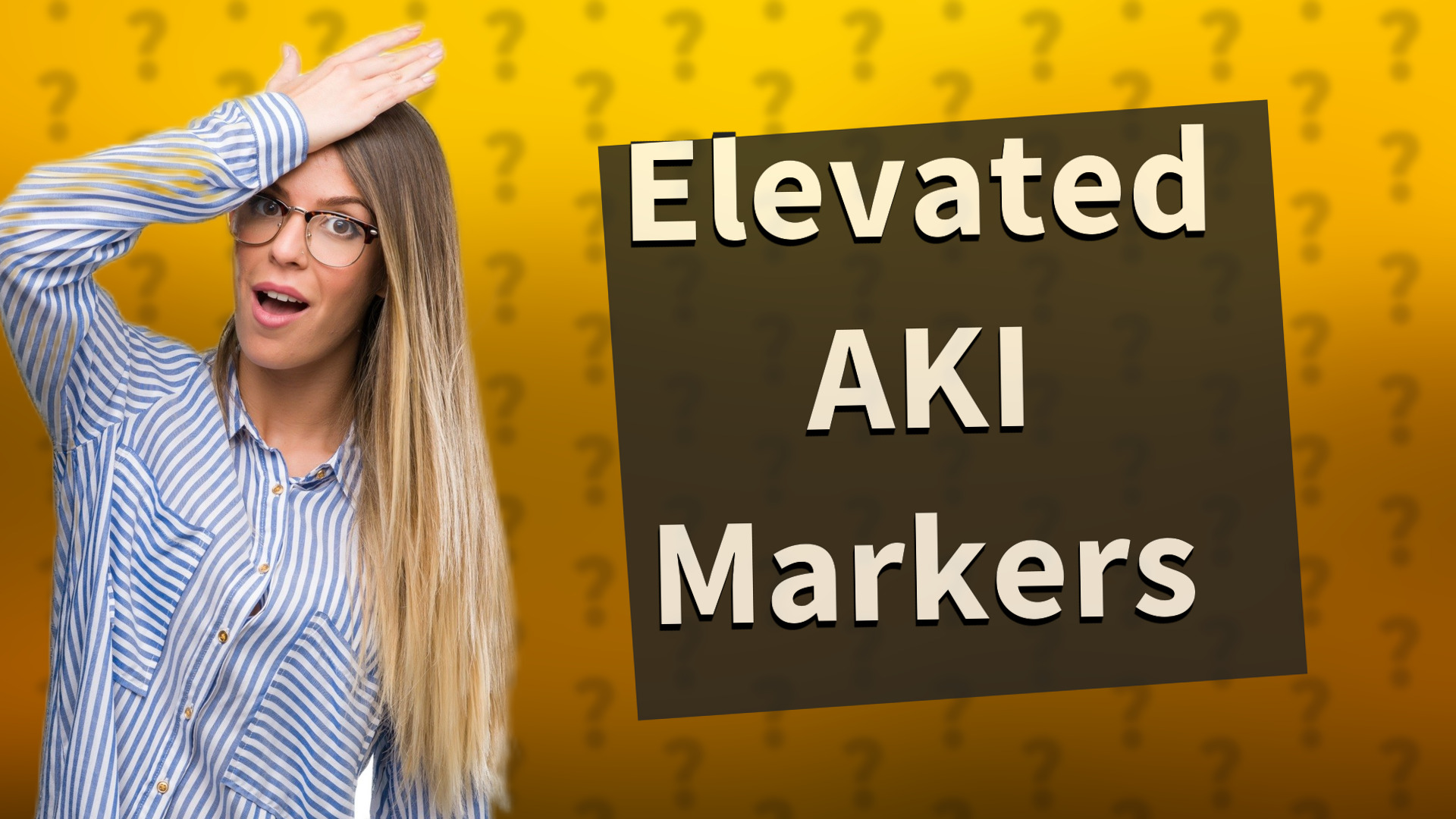 Elevated AKI Markers