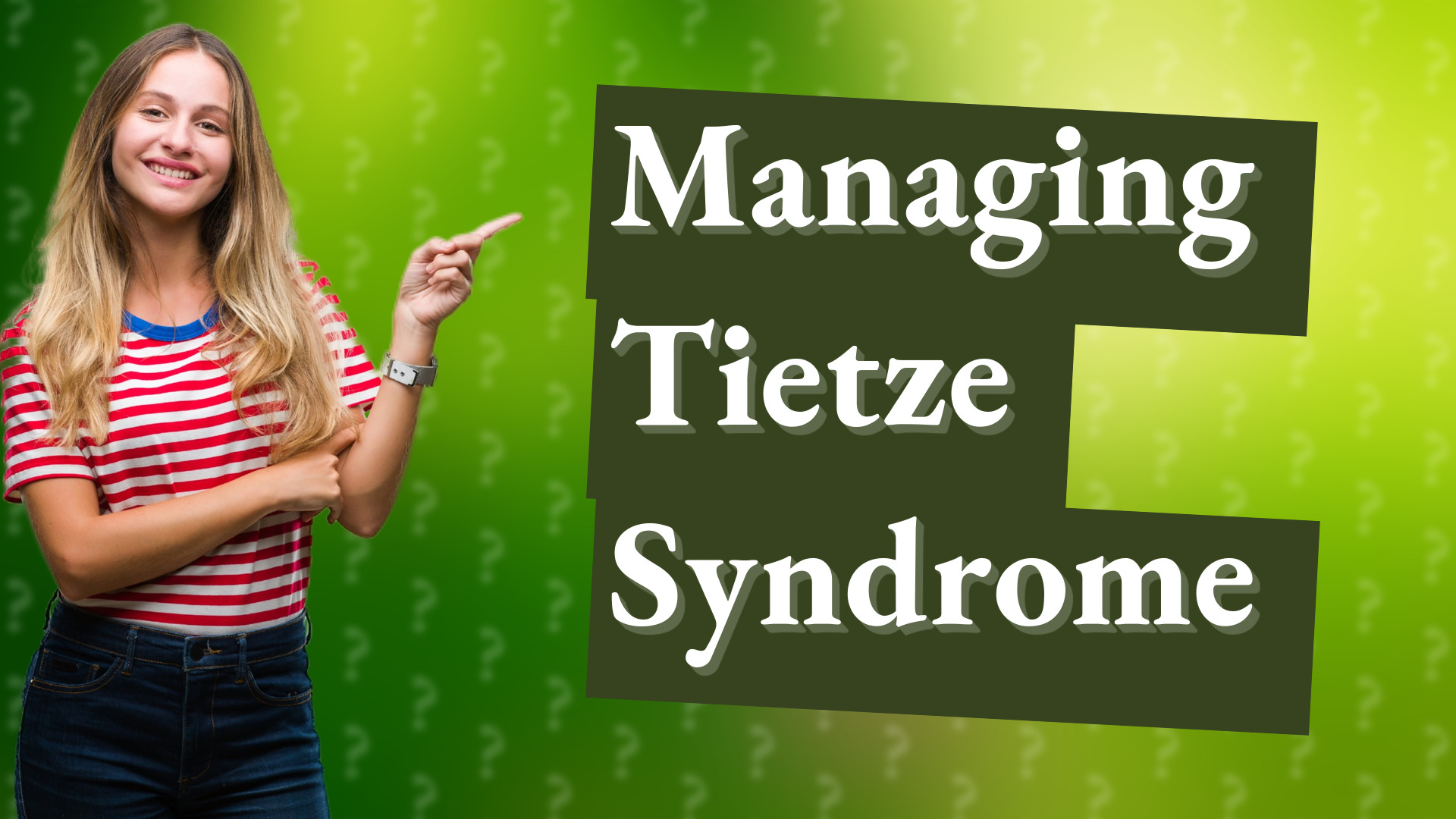 Managing Tietze Syndrome