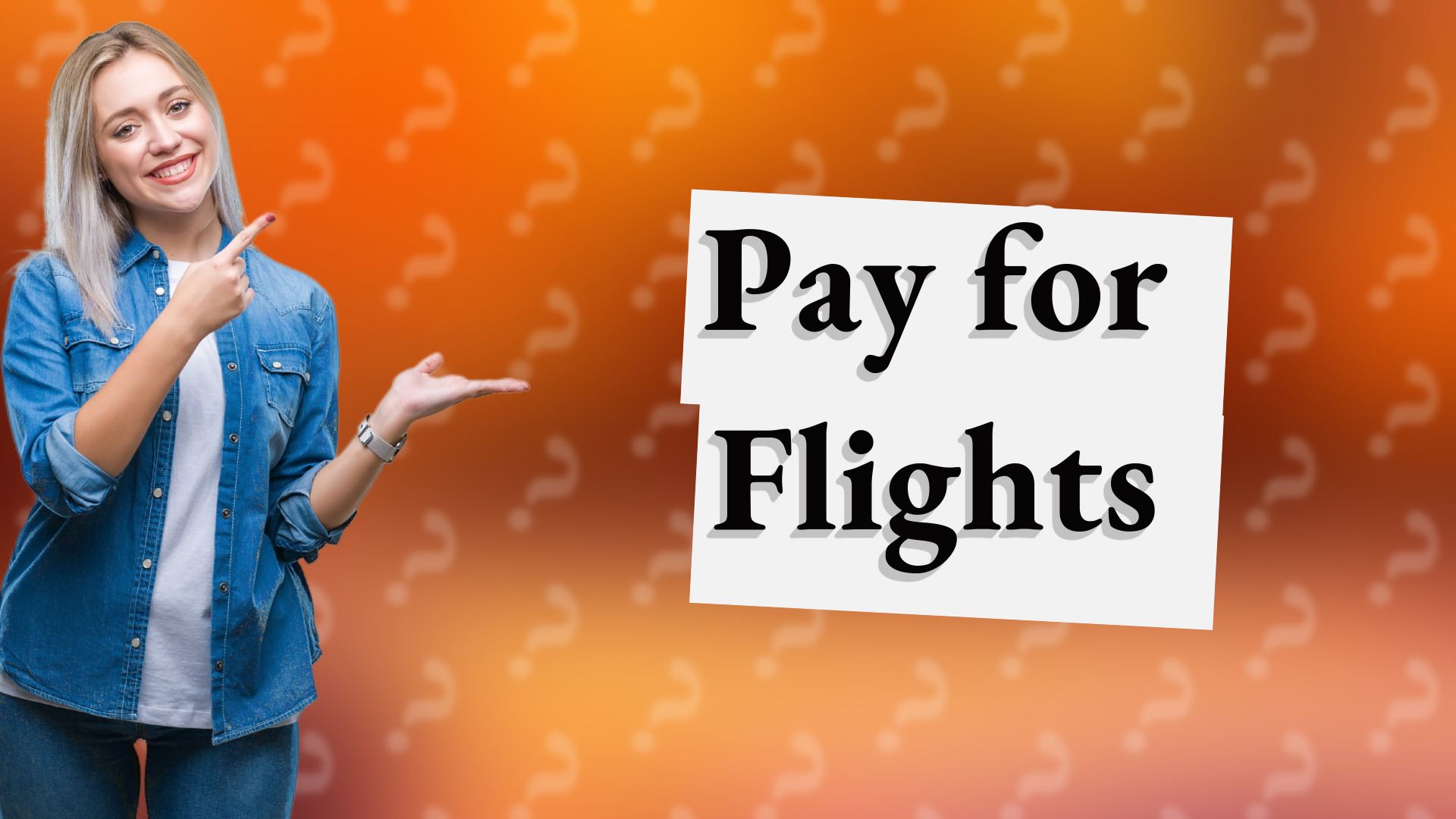 Pay for Flights