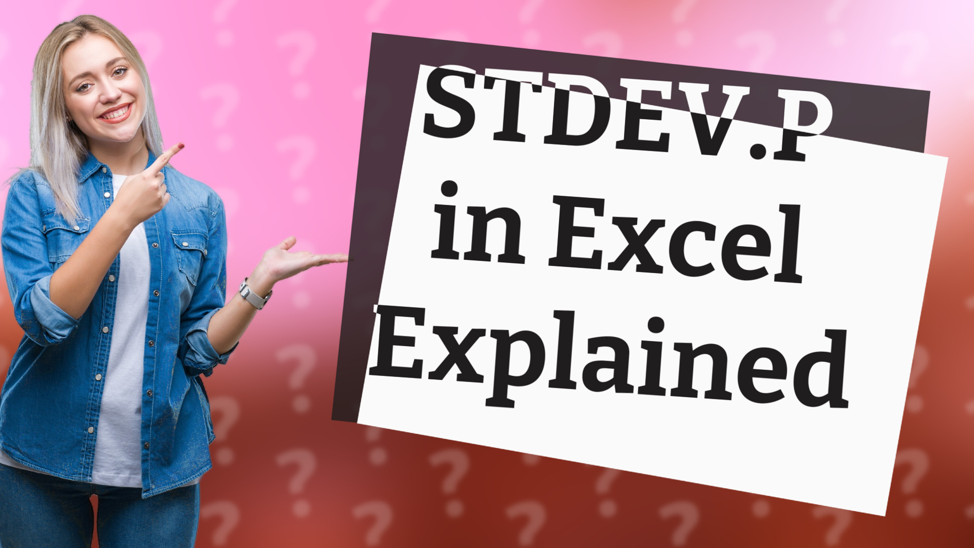 STDEV.P in Excel Explained
