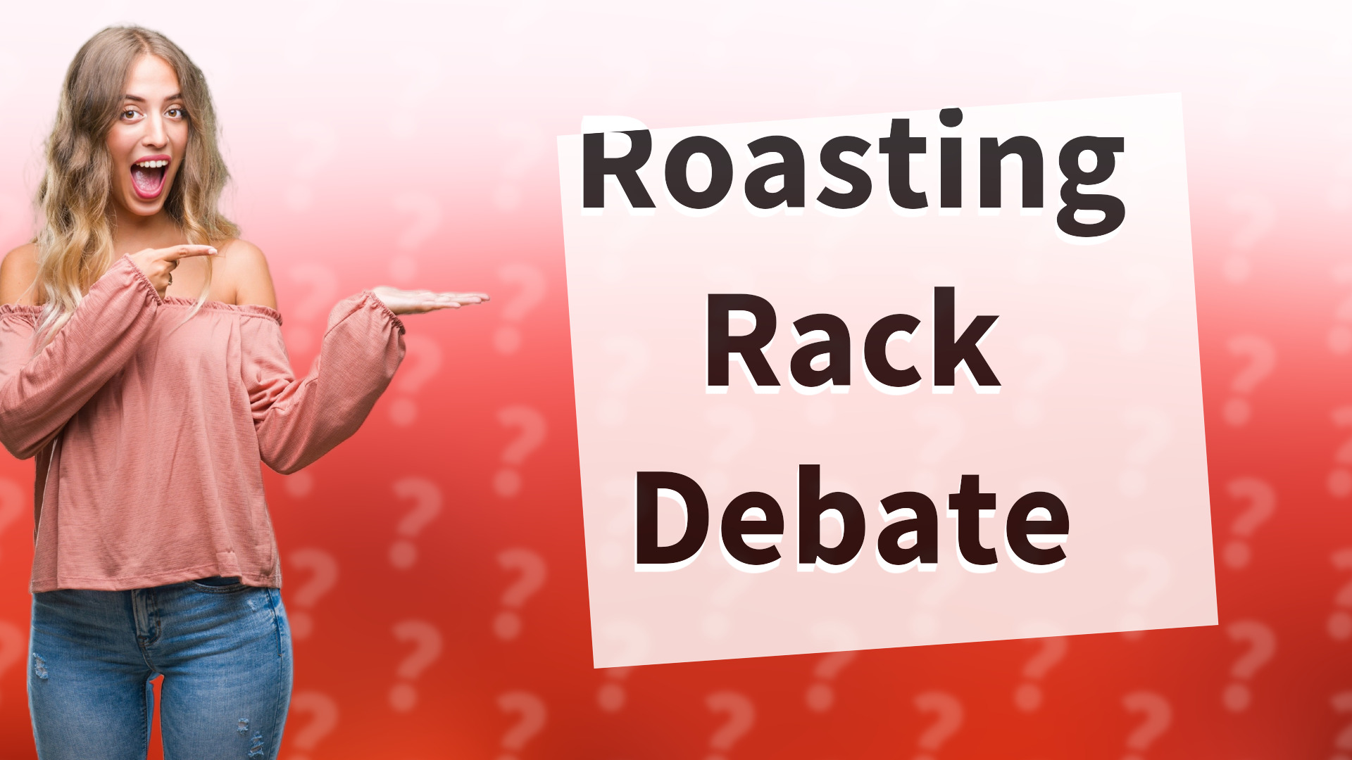 Roasting Rack Debate