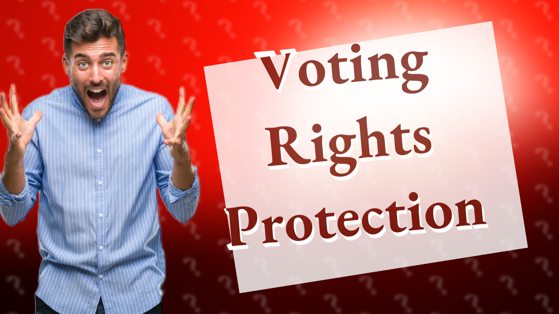 Voting Rights Protection