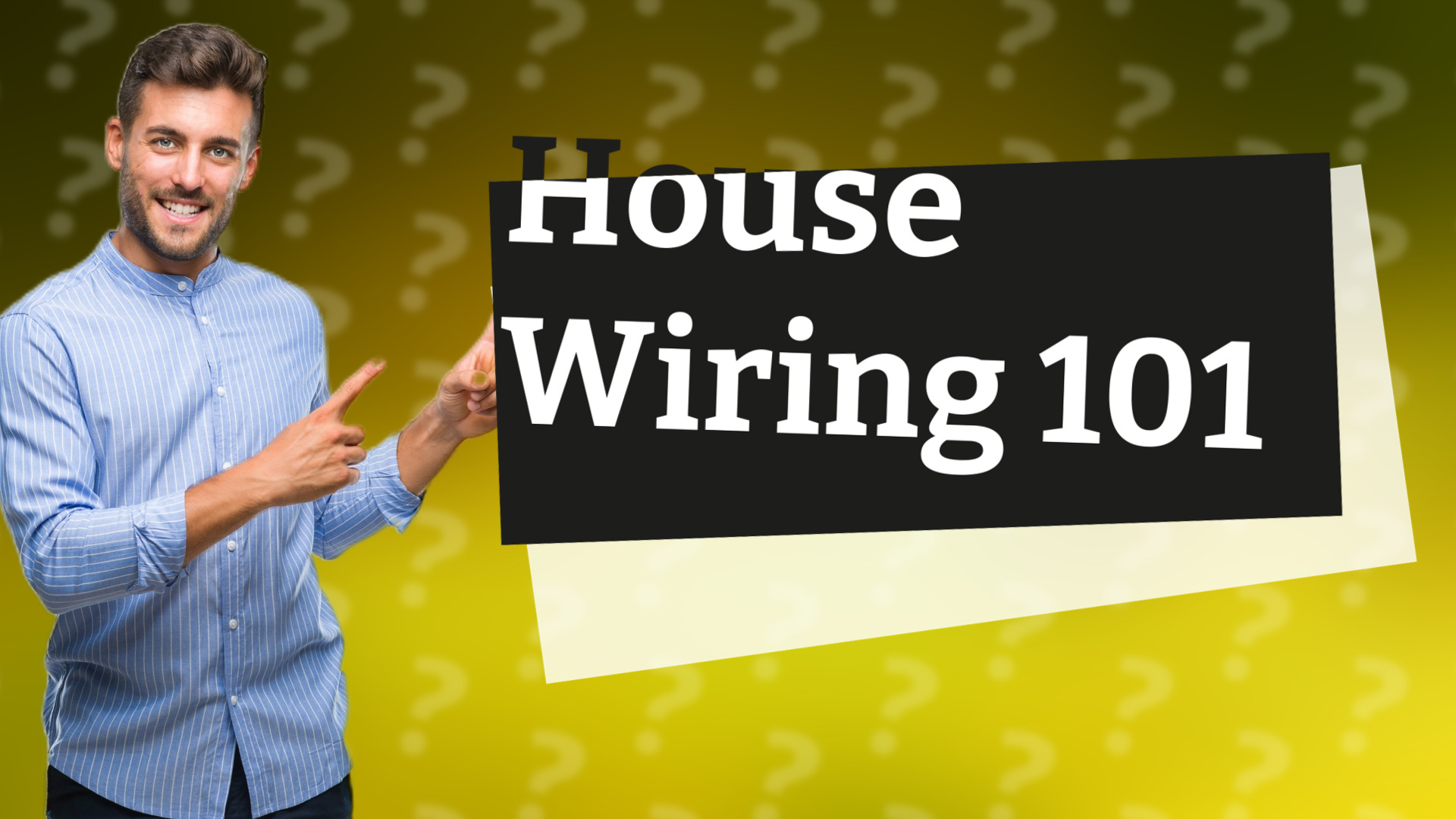 House Wiring 101