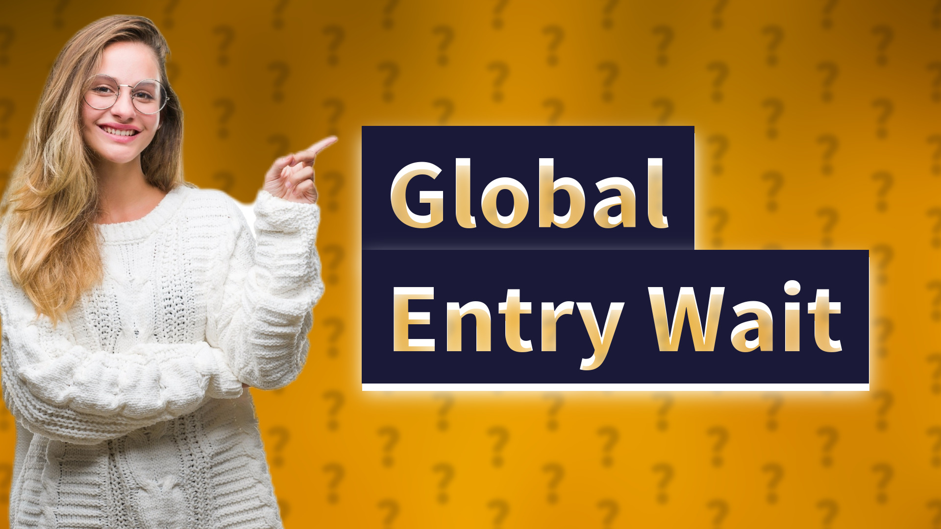 Global Entry Wait