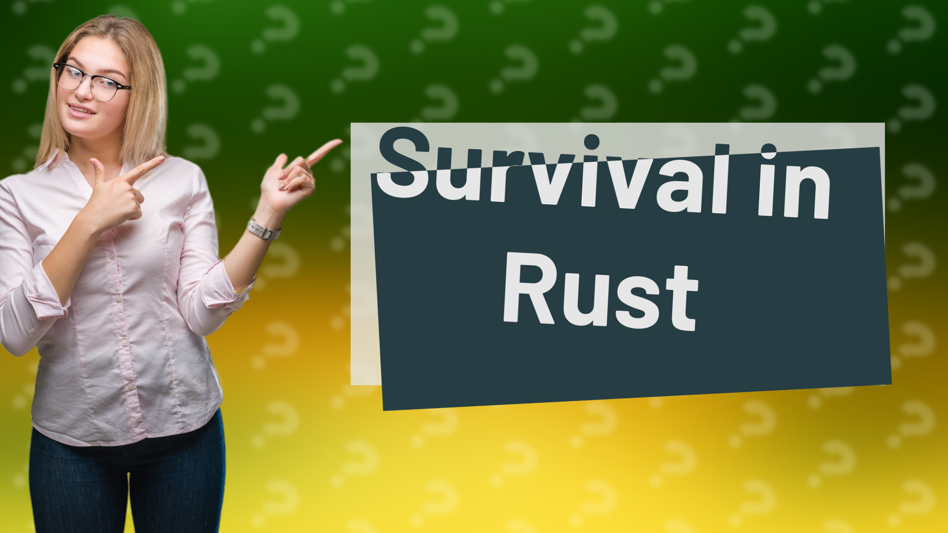 Survival in Rust