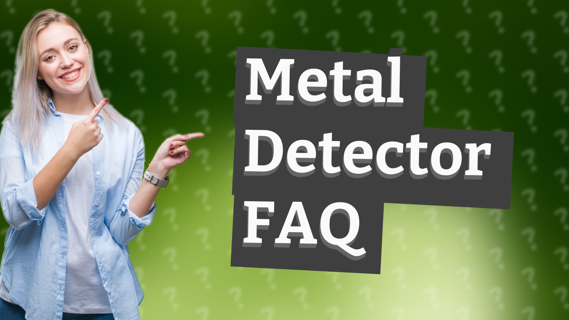 Metal Detector FAQ