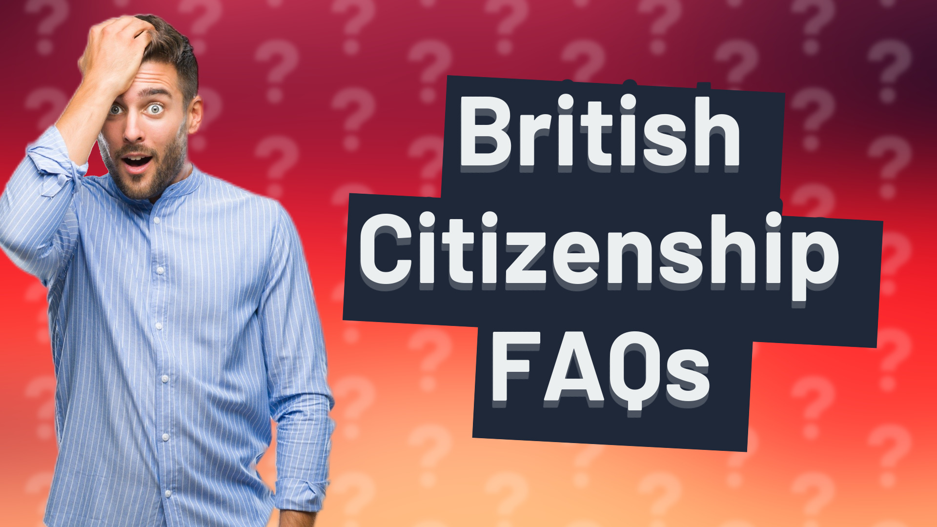 British Citizenship FAQs