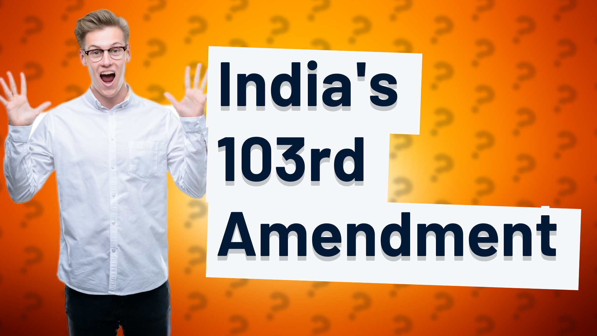 India's 103rd Amendment