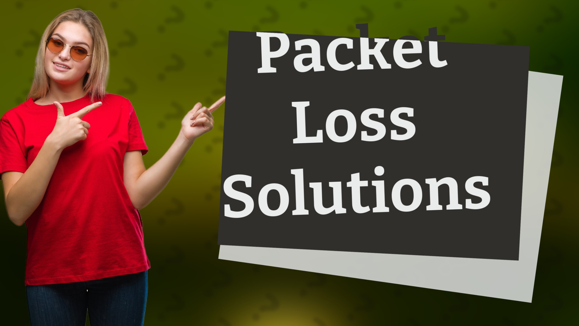 Packet Loss Solutions