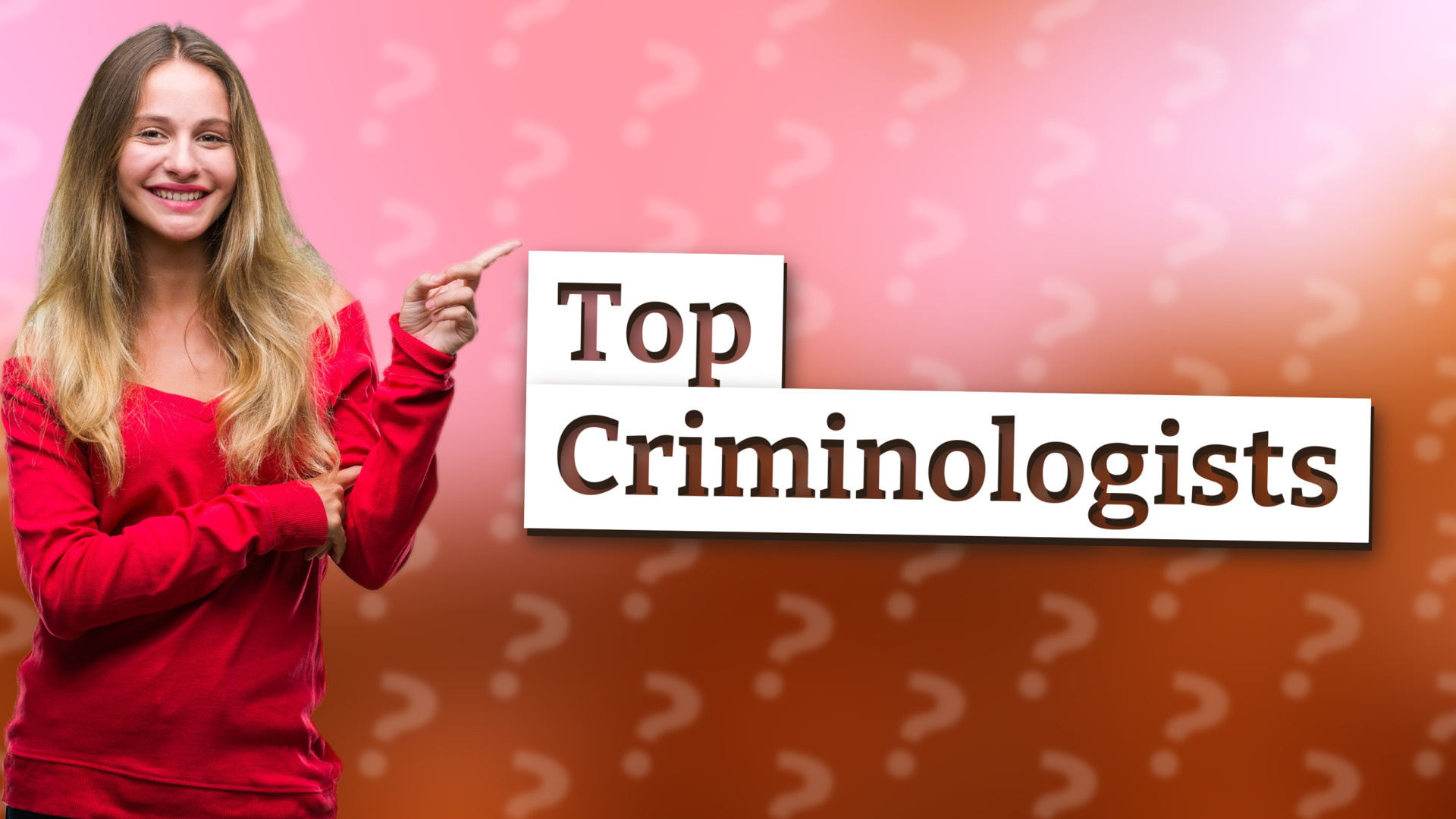 Top Criminologists
