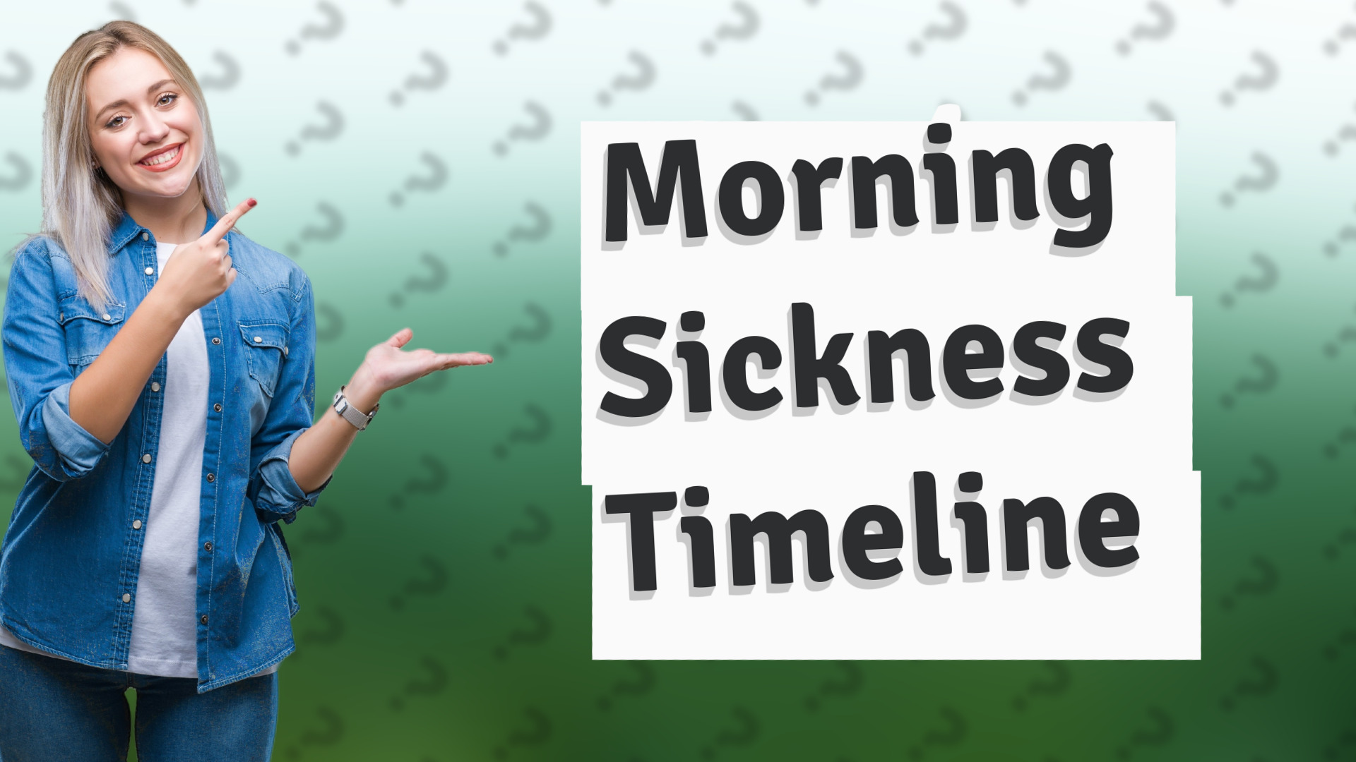 Morning Sickness Timeline