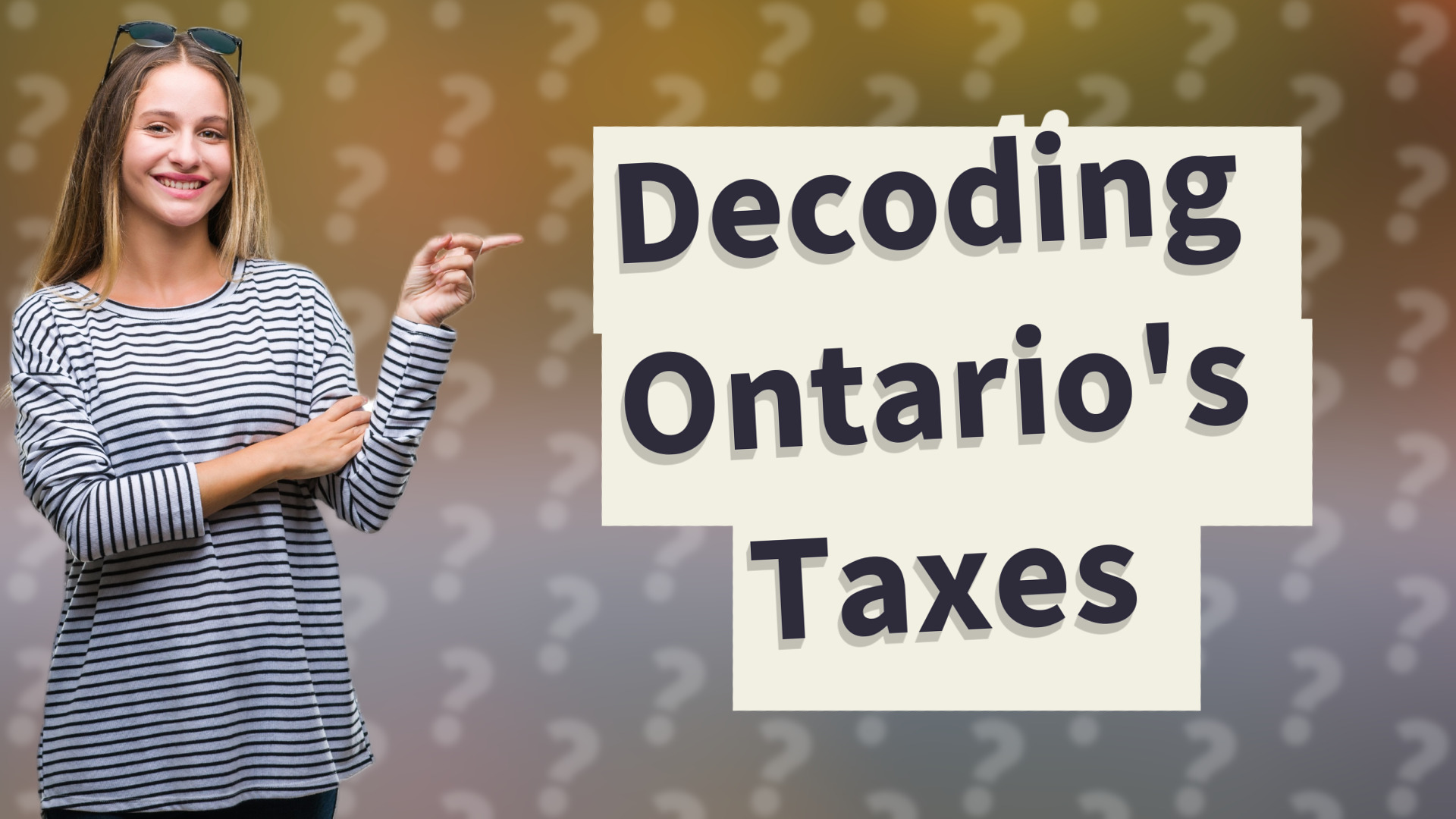 Decoding Ontario's Taxes