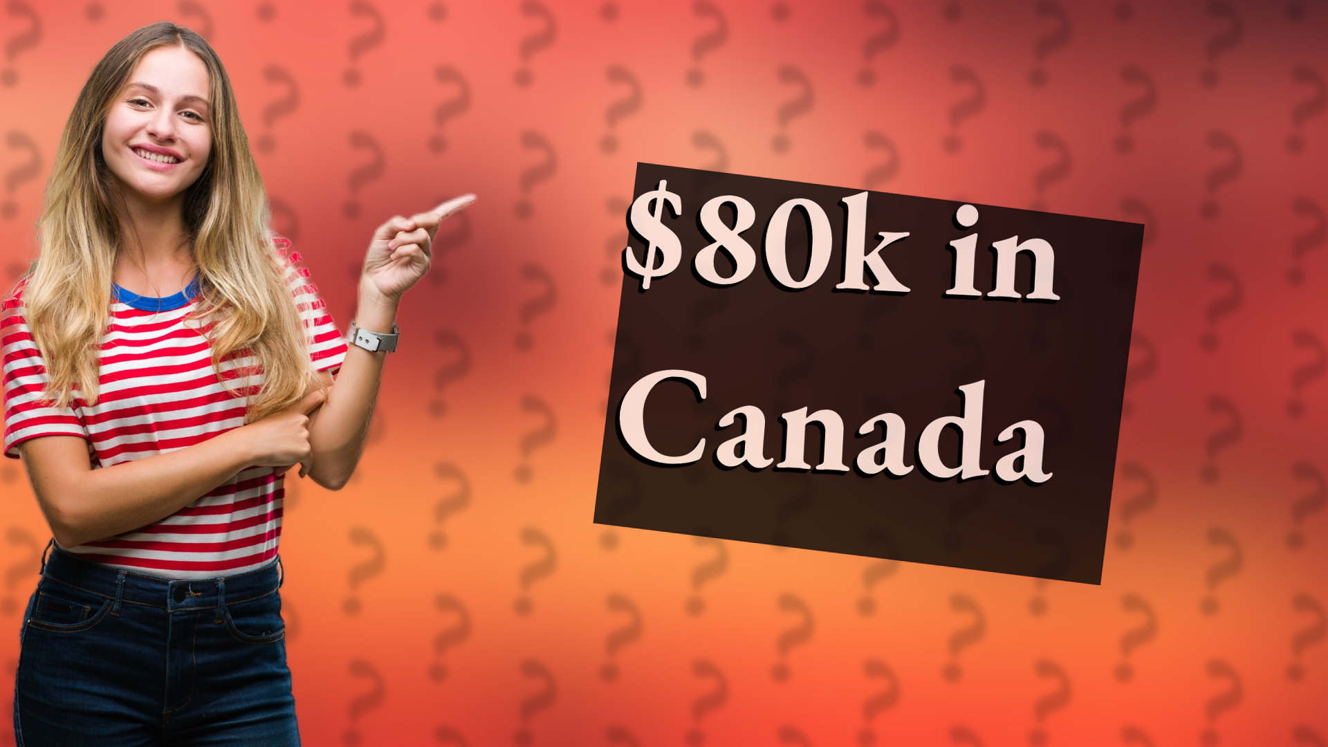 $80k in Canada