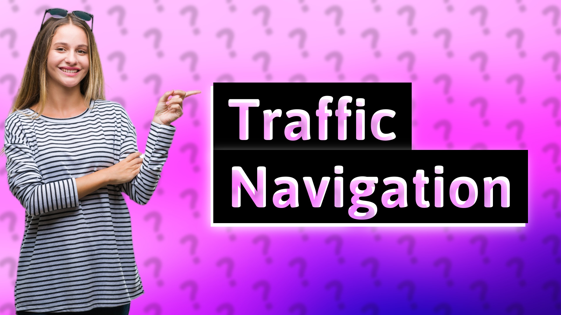 Traffic Navigation