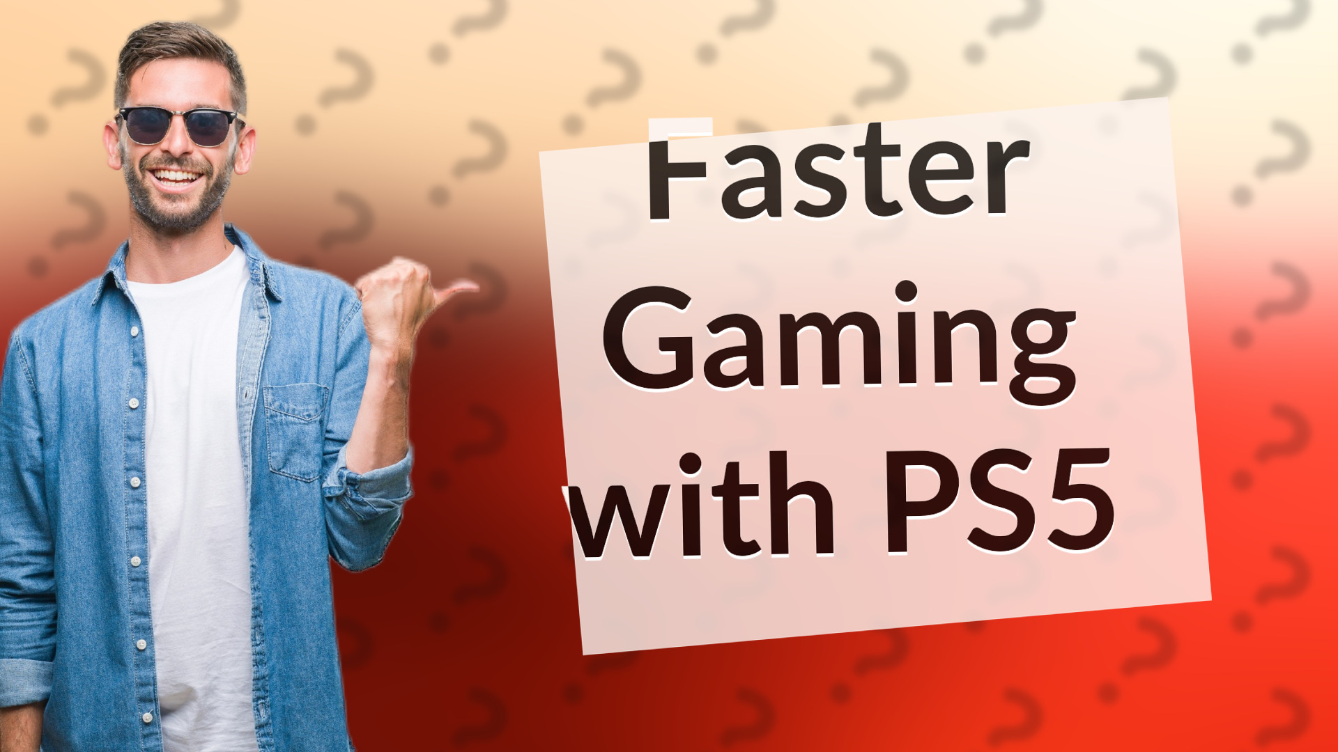 Faster Gaming with PS5