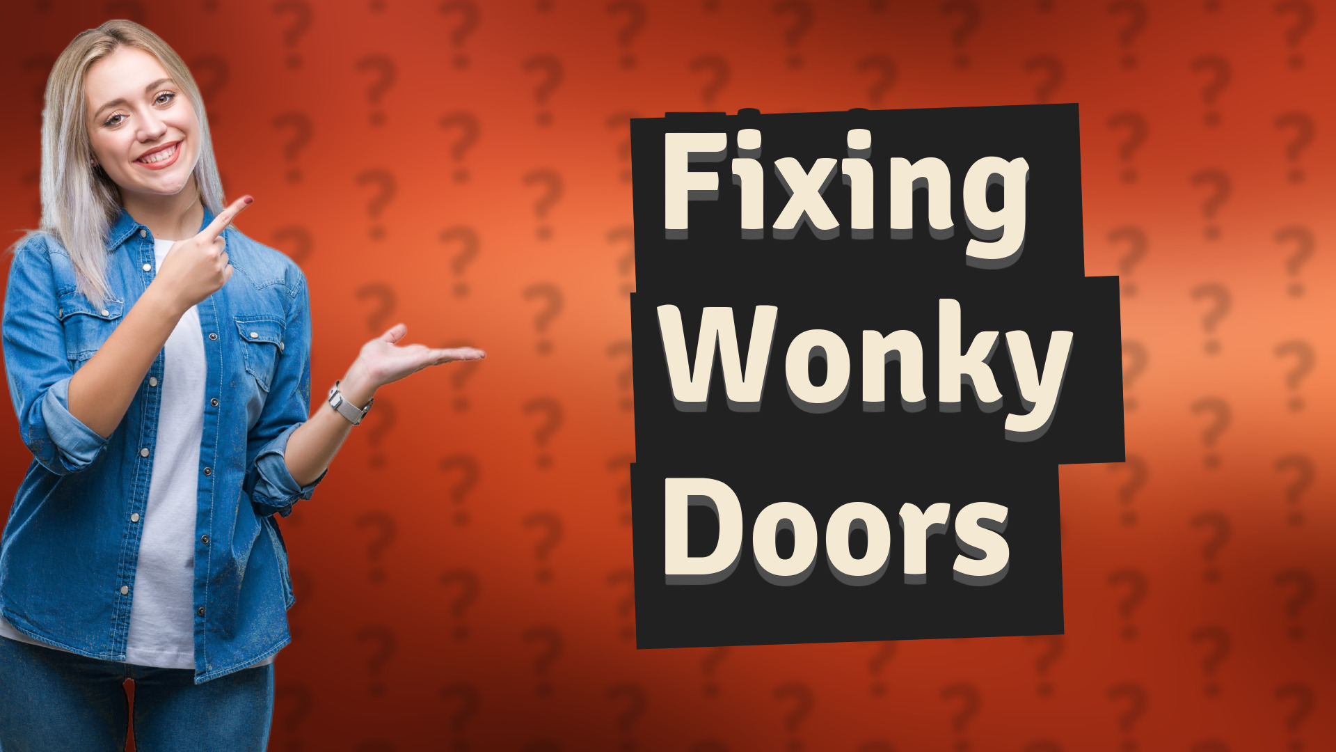 Fixing Wonky Doors