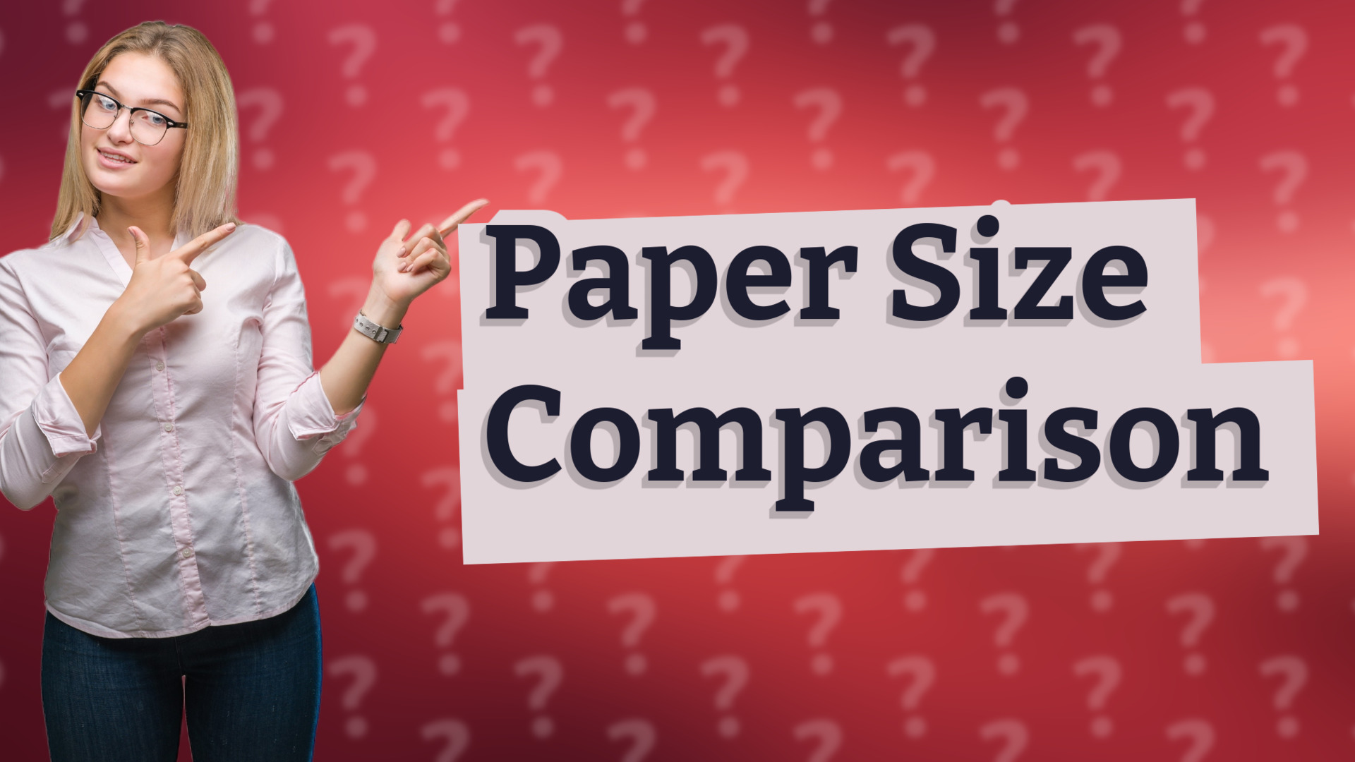 Paper Size Comparison