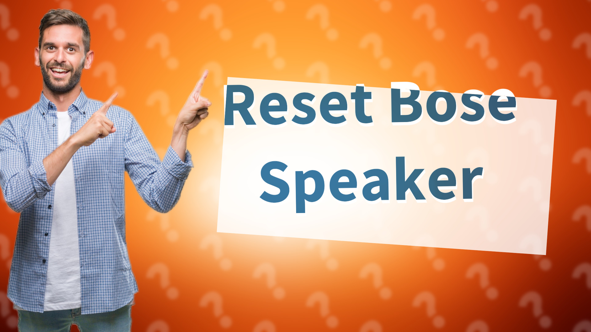Reset Bose Speaker