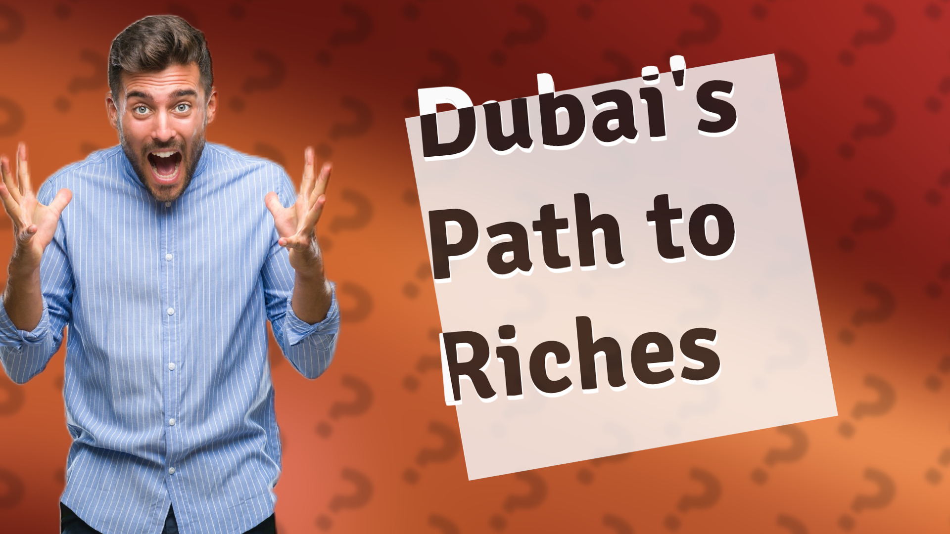 Dubai's Path to Riches