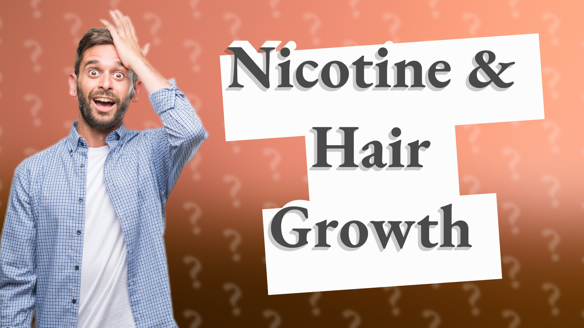 Nicotine & Hair Growth