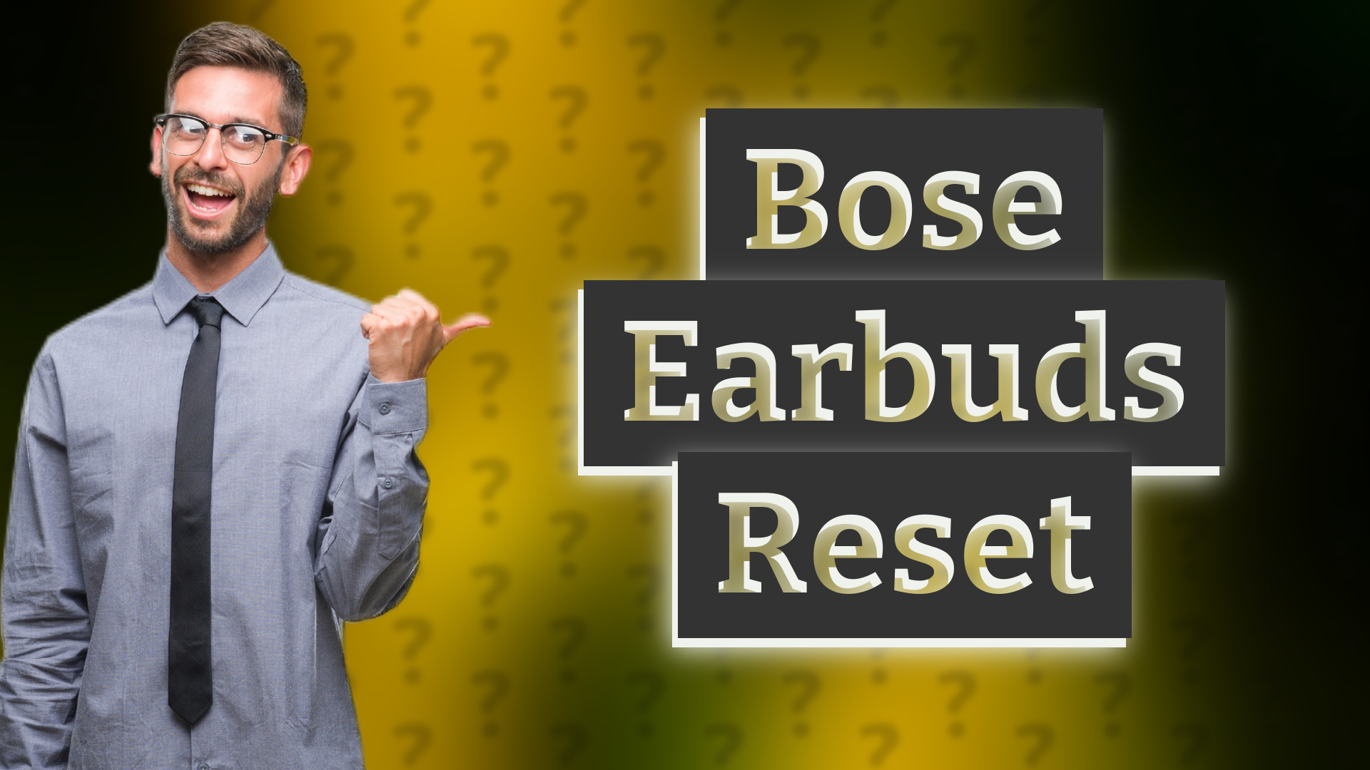 Bose Earbuds Reset