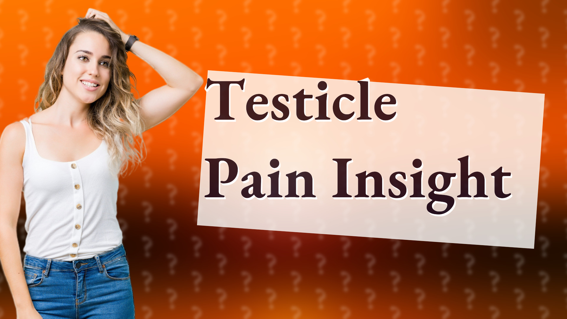 Testicle Pain Insight