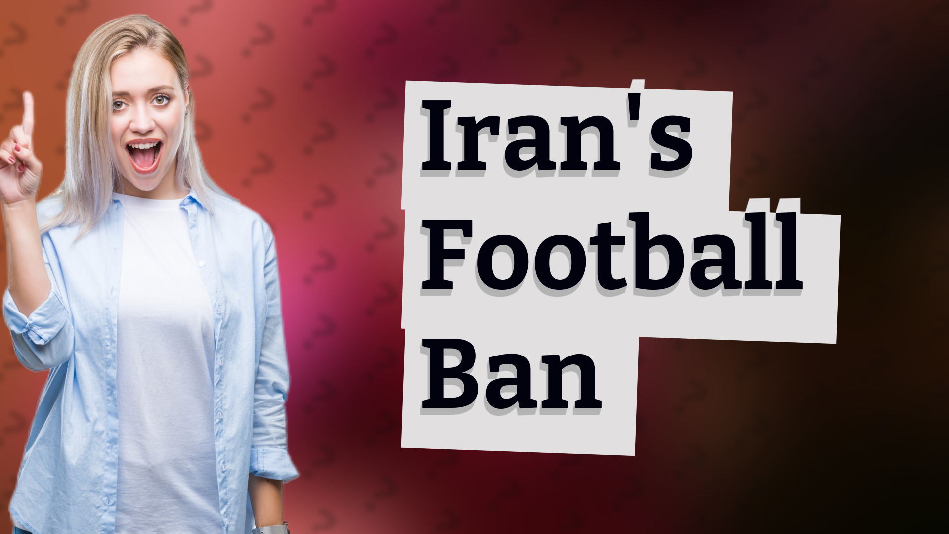 Iran's Football Ban