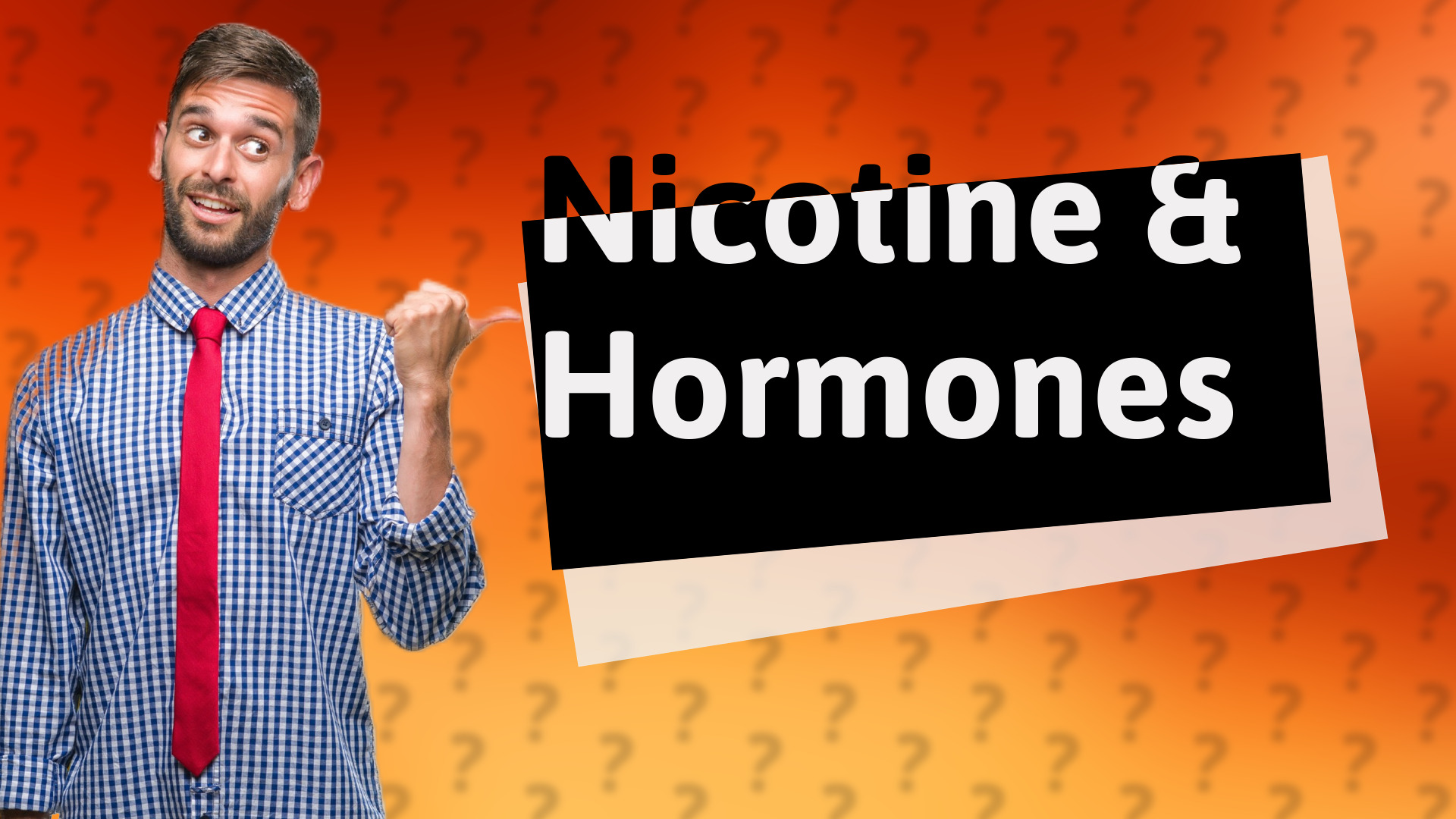 Nicotine & Hormones