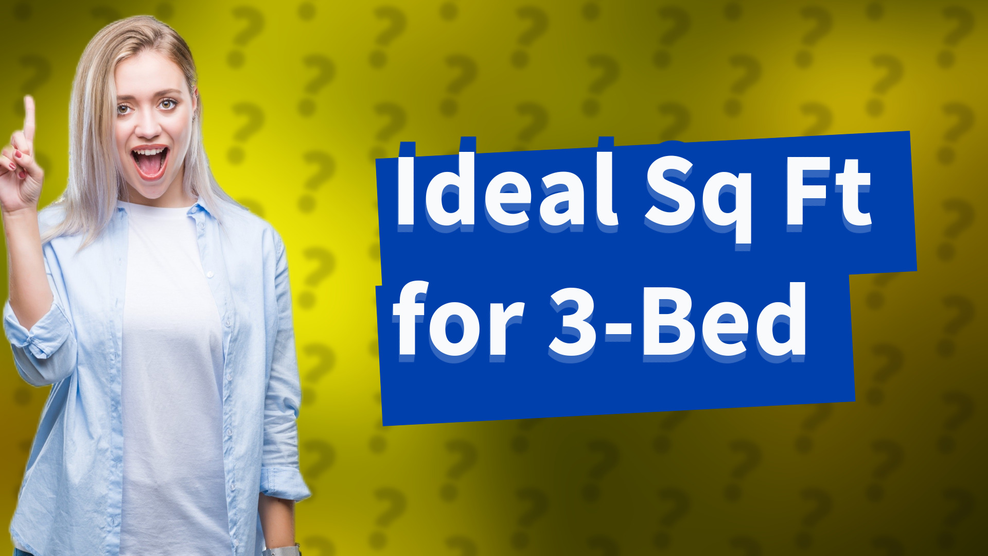 Ideal Sq Ft for 3-Bed
