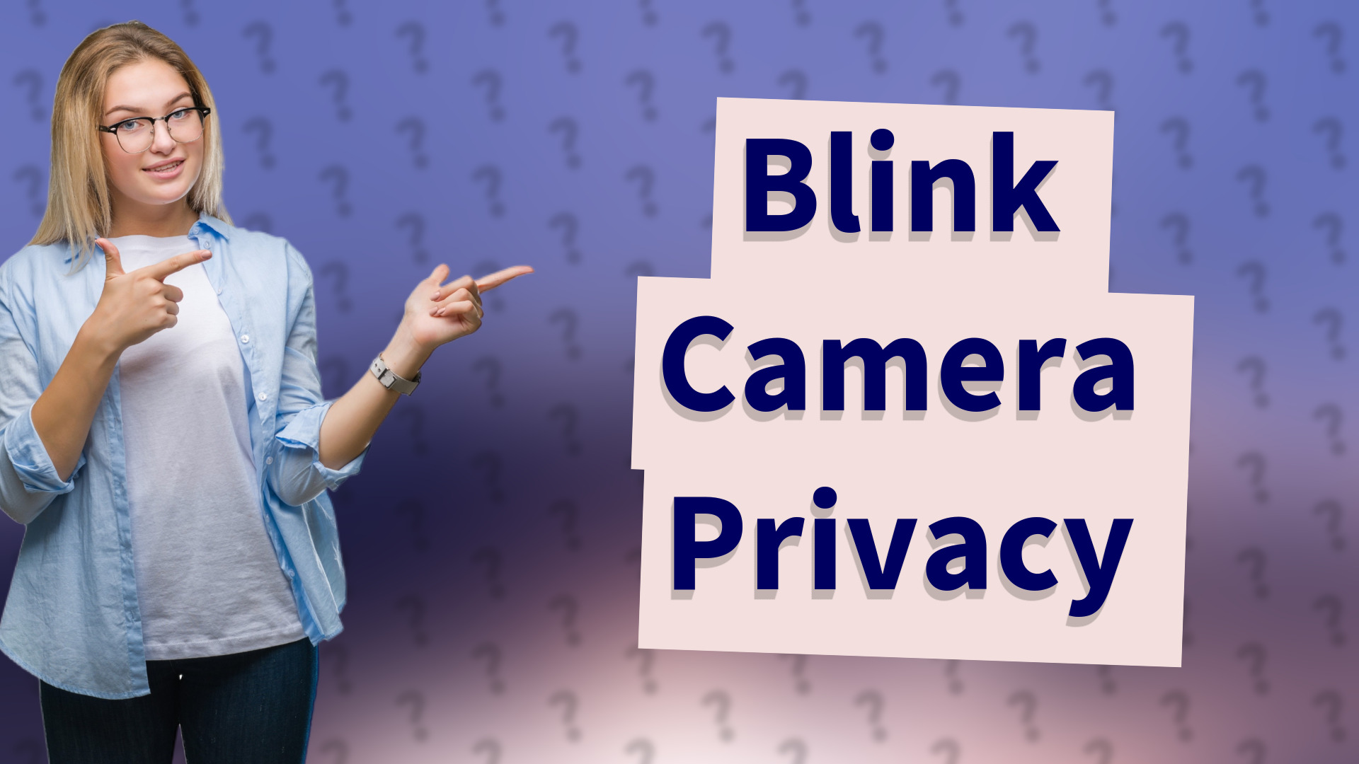 Blink Camera Privacy