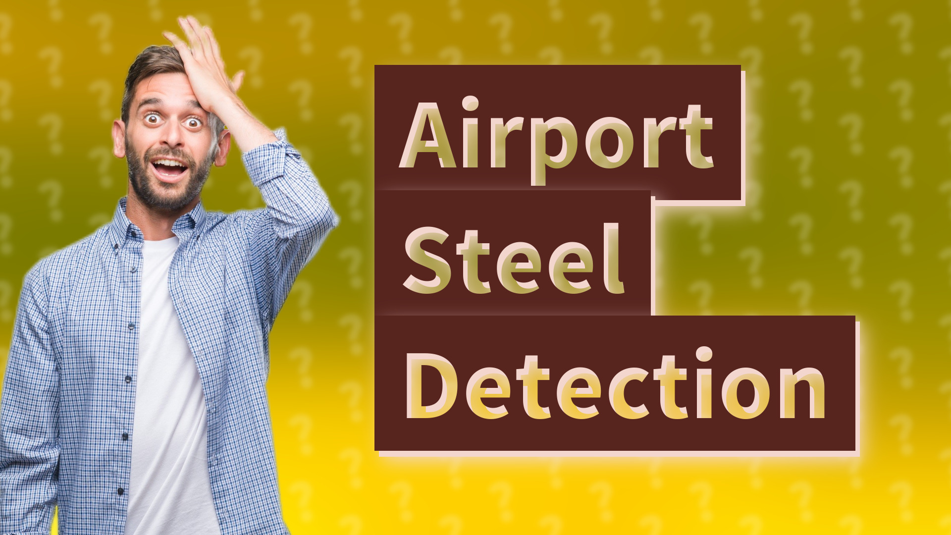 Airport Steel Detection