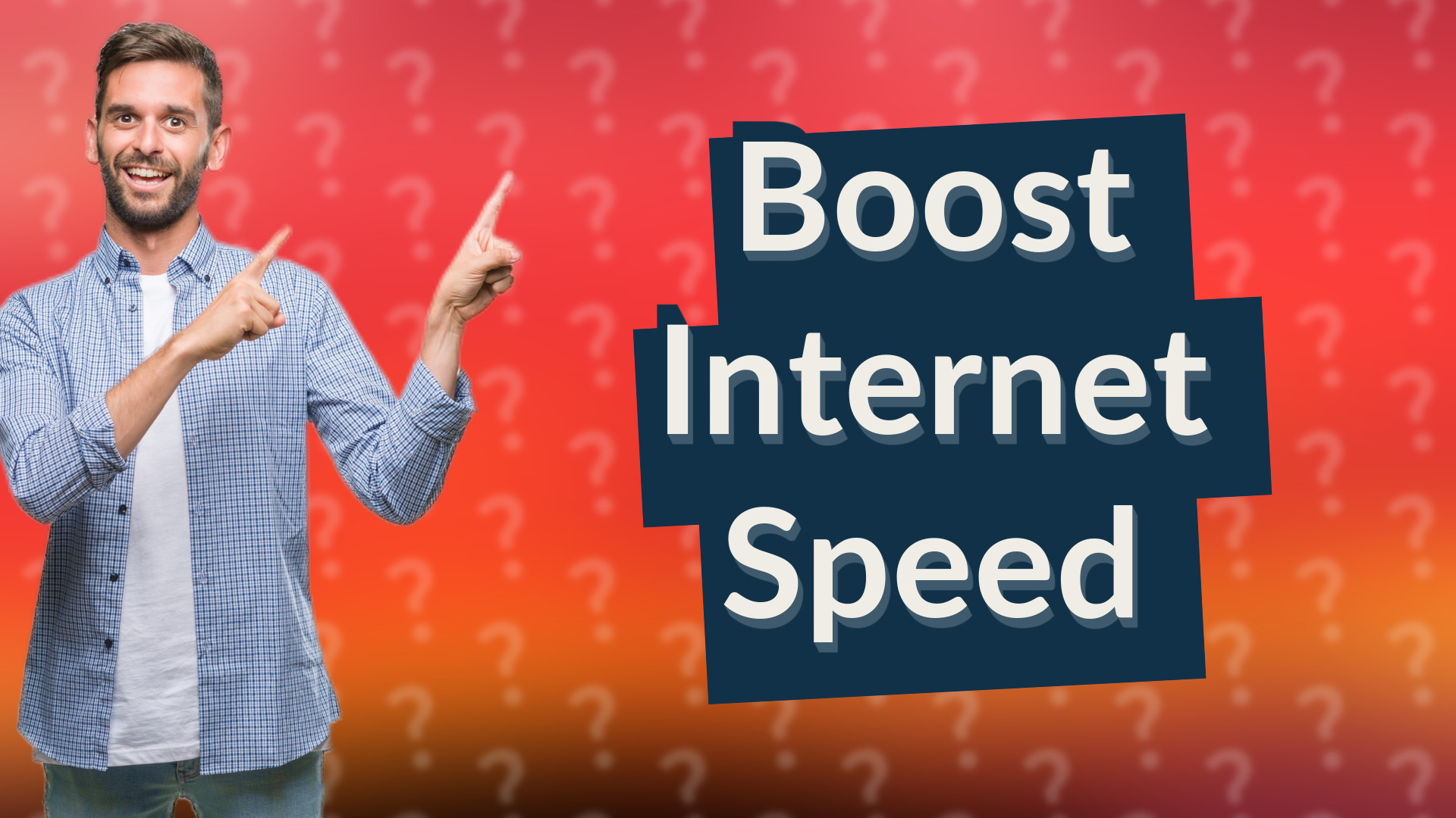 Boost Internet Speed
