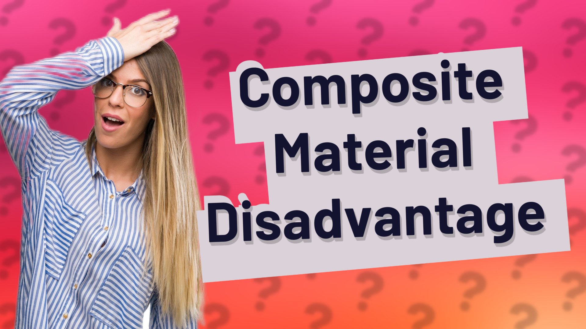 Composite Material Disadvantage