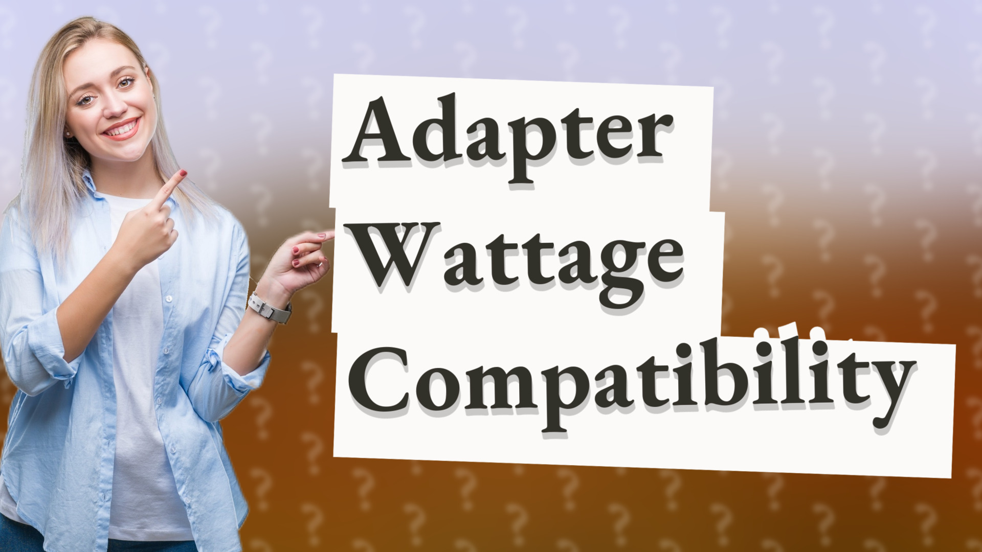 Adapter Wattage Compatibility