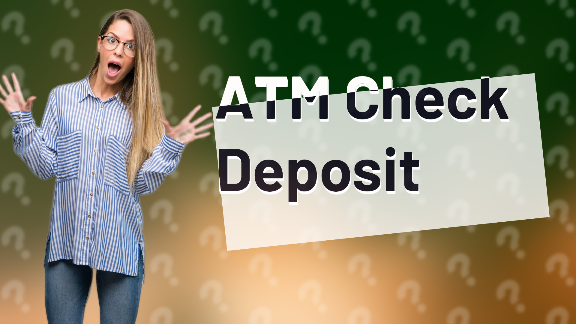ATM Check Deposit