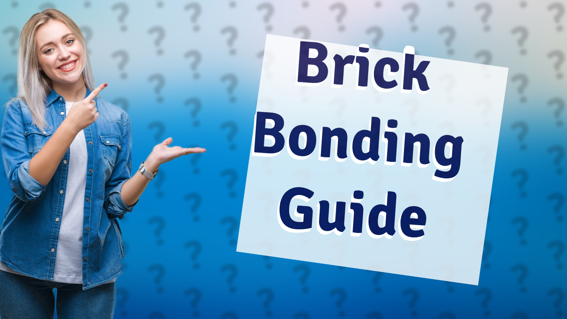Brick Bonding Guide