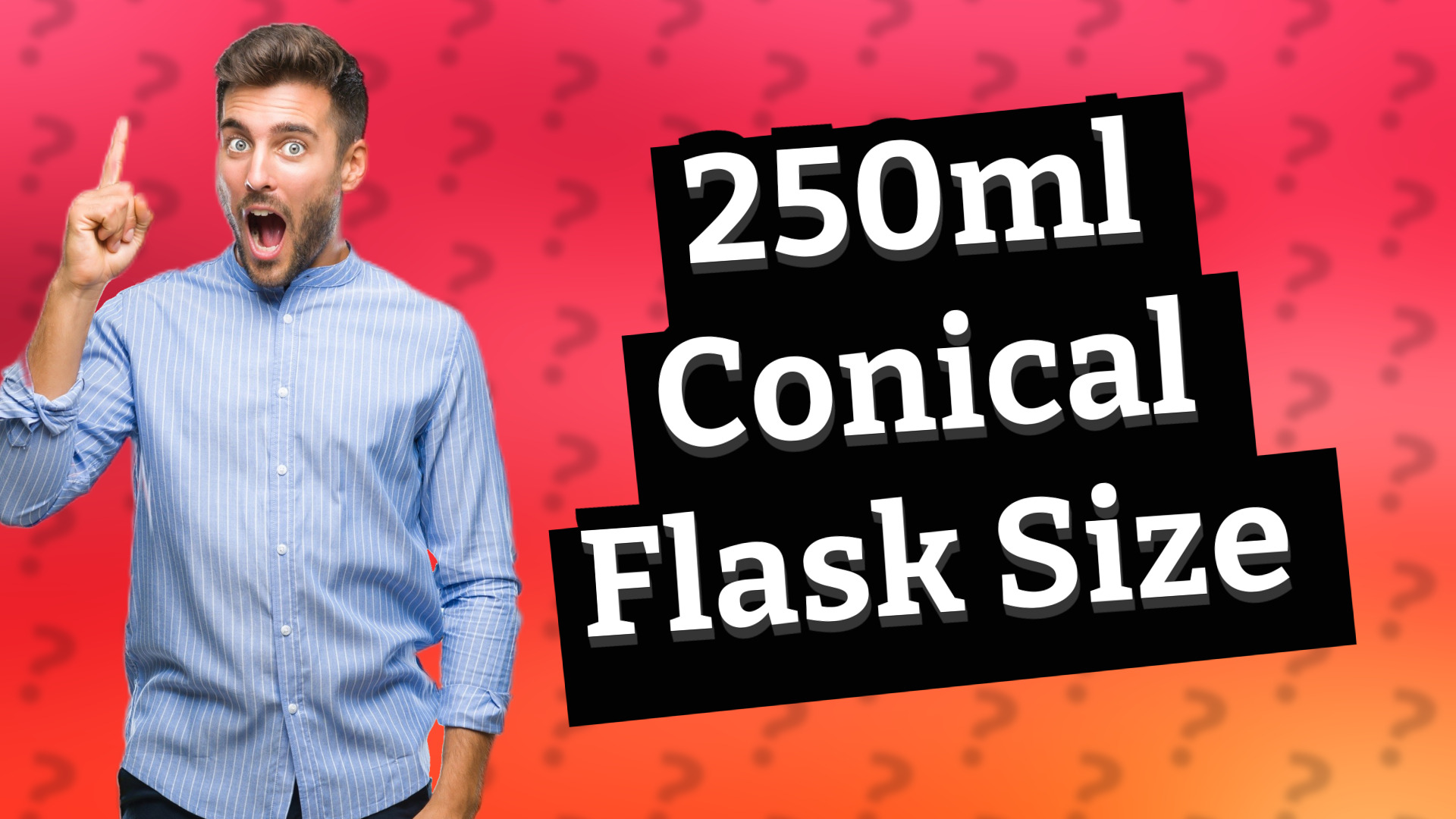 250ml Conical Flask Size